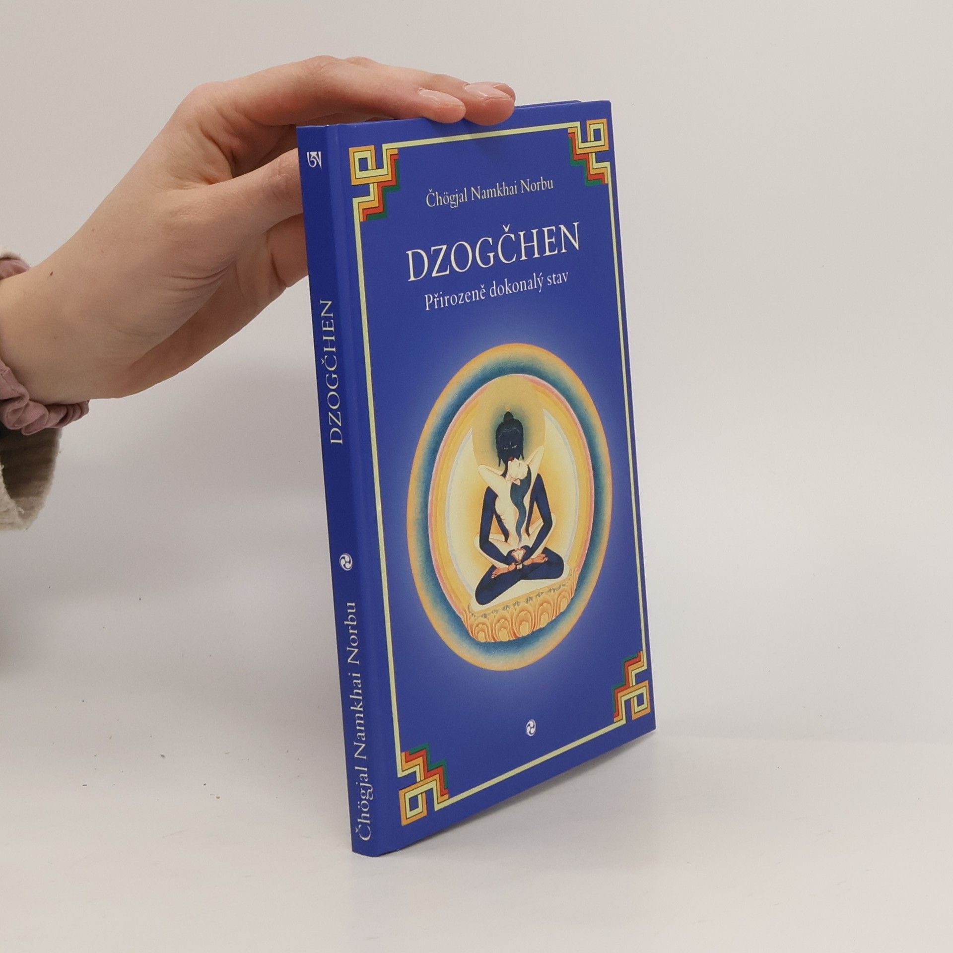 Čhögjal Namkhai Norbu DZOGČHEN - Přirozeně dokonalý stav - Čhögjal Namkhai Norbu