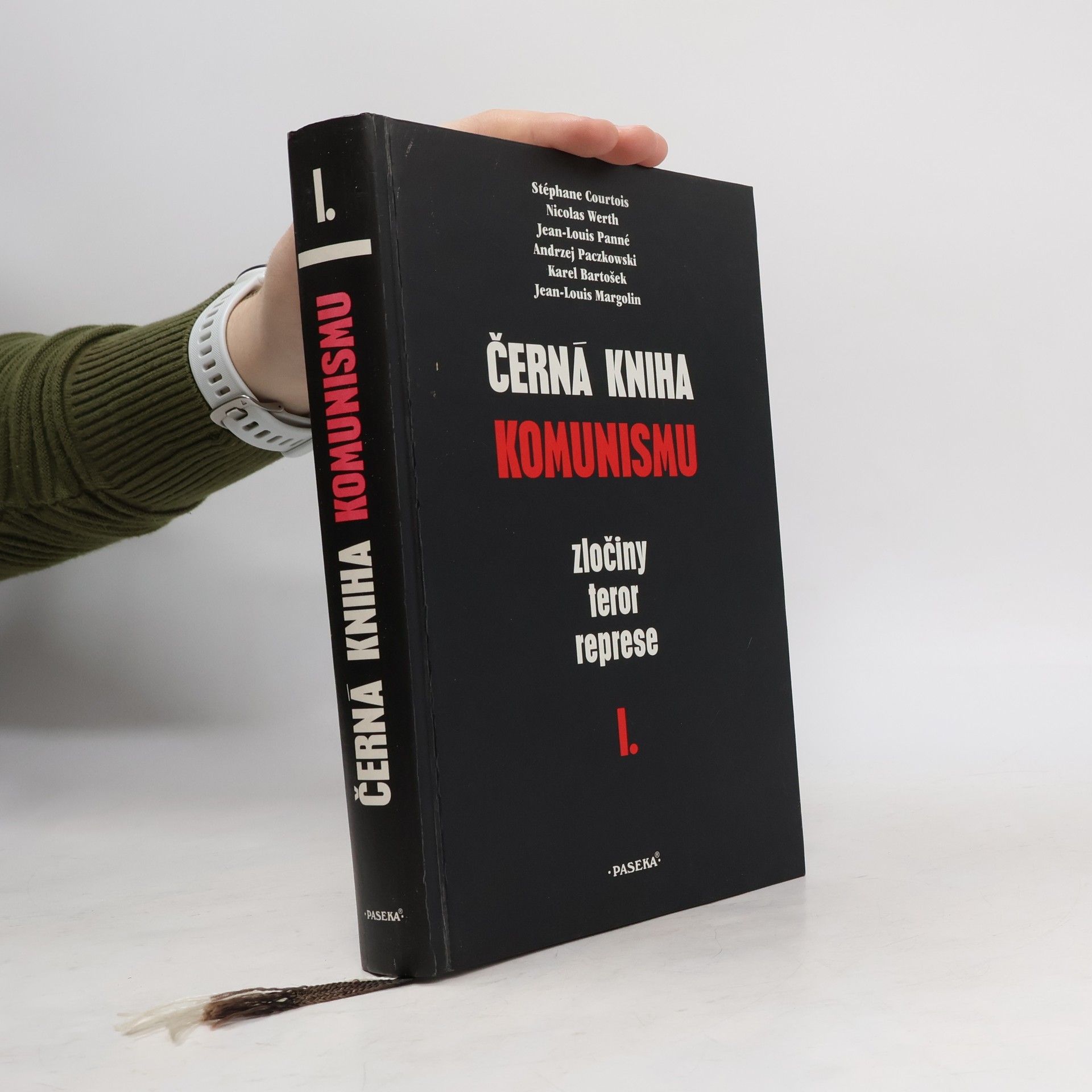 Andrzej Paczkowski Černá kniha komunismu. Zločiny, teror, represe. I. díl