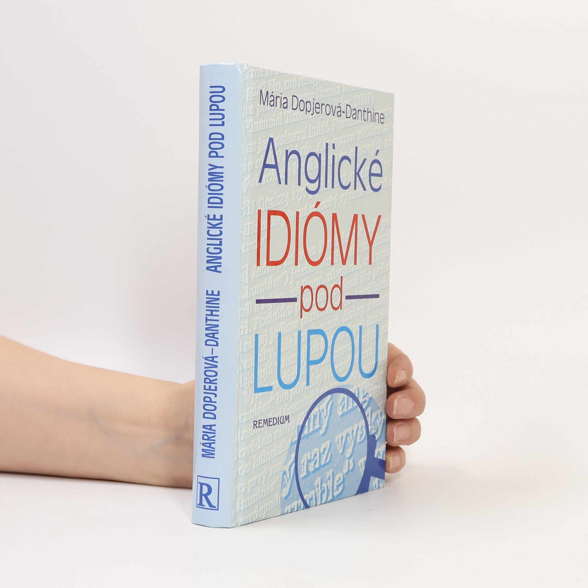 Mária Dopjerová Danthine Anglické idiómy pod lupou