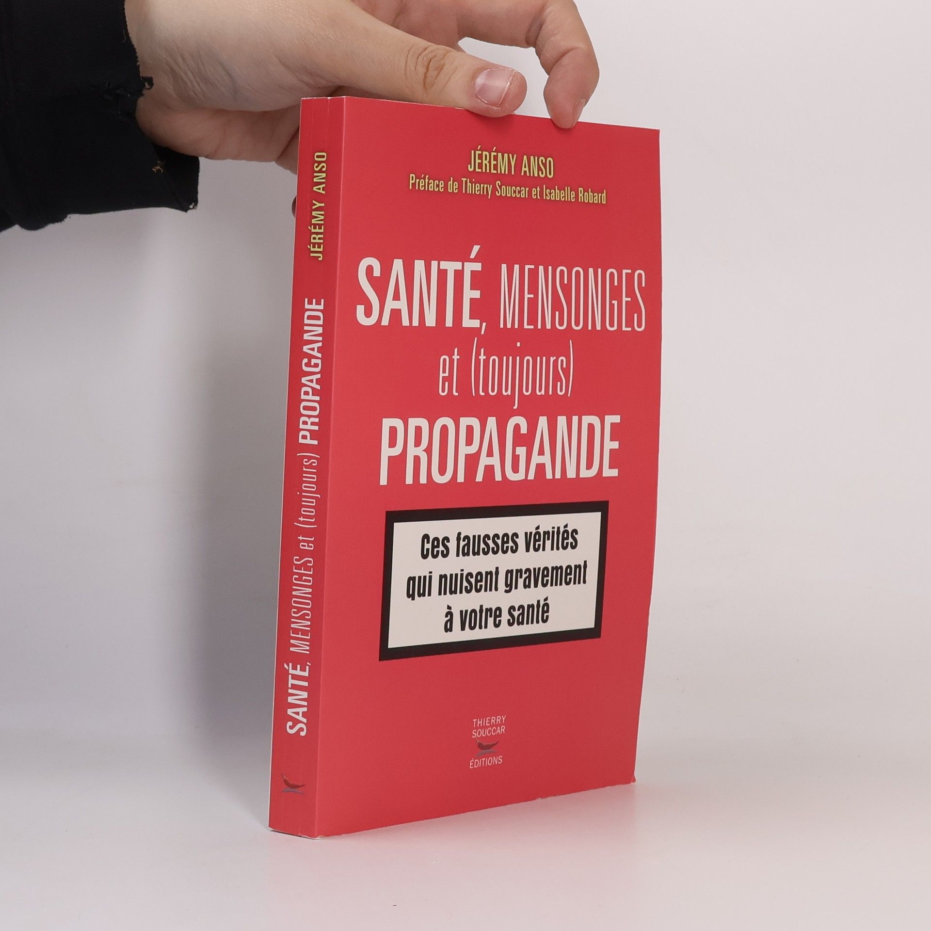 Jérémy Anso Santé, mensonges et (toujours) propagande