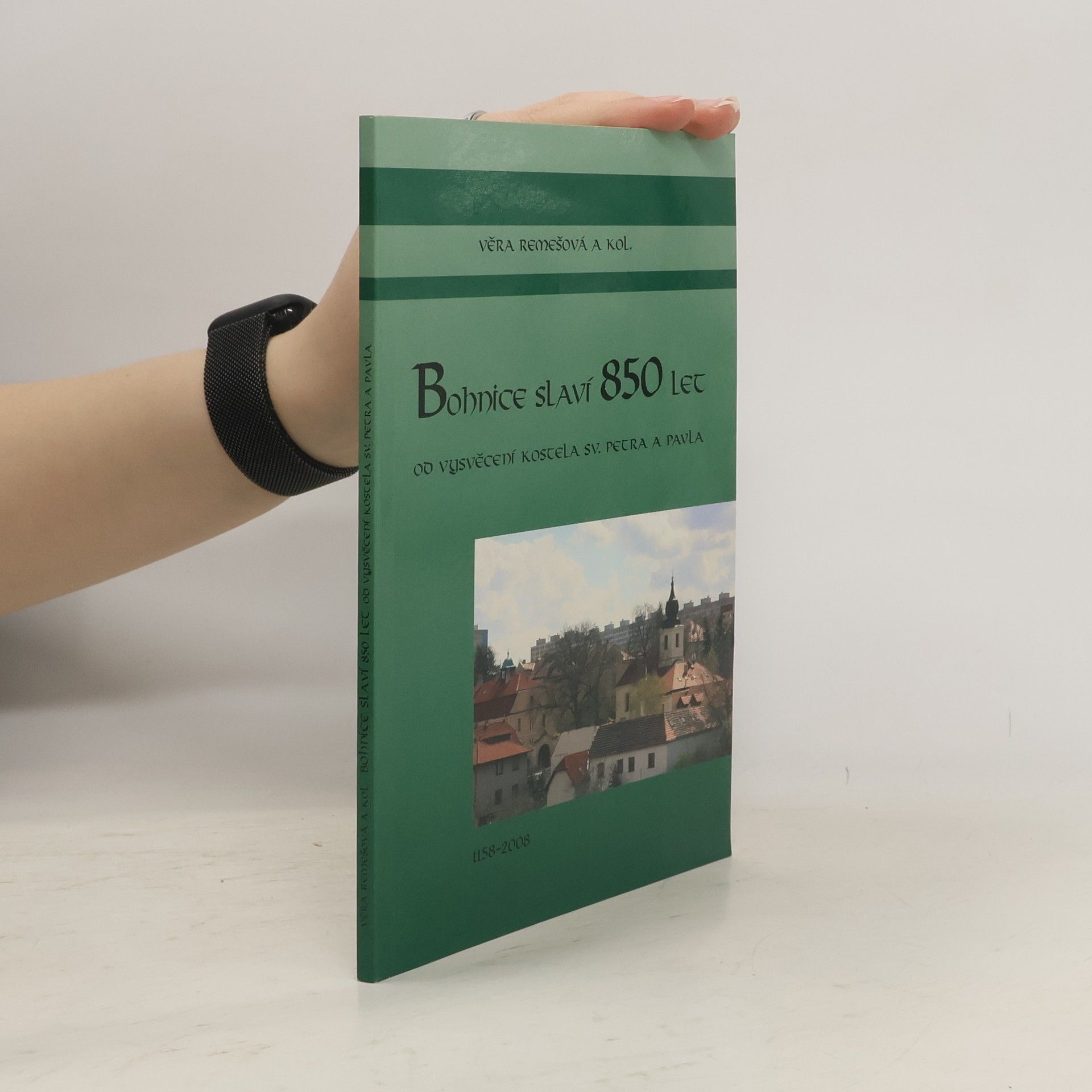 Věra Remešová Bohnice slaví 850 let od vysvěcení kostela sv. Petra a Pavla