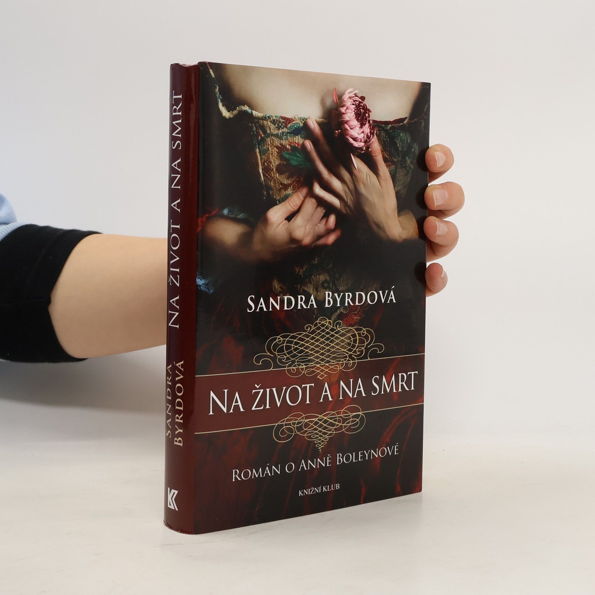 Na život a na smrt: Román o Anně Boleynové