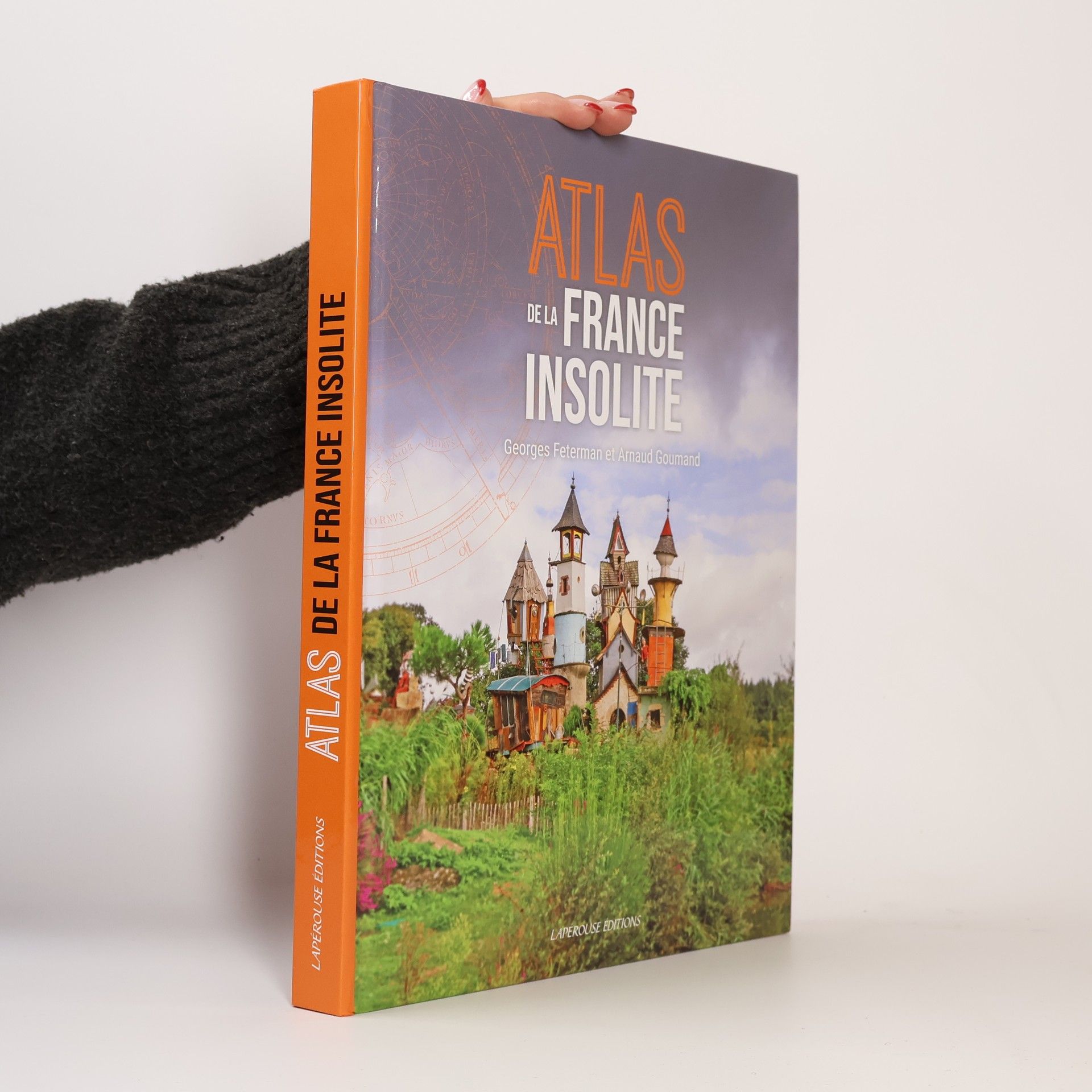 Arnaud Goumand Atlas de la France insolite