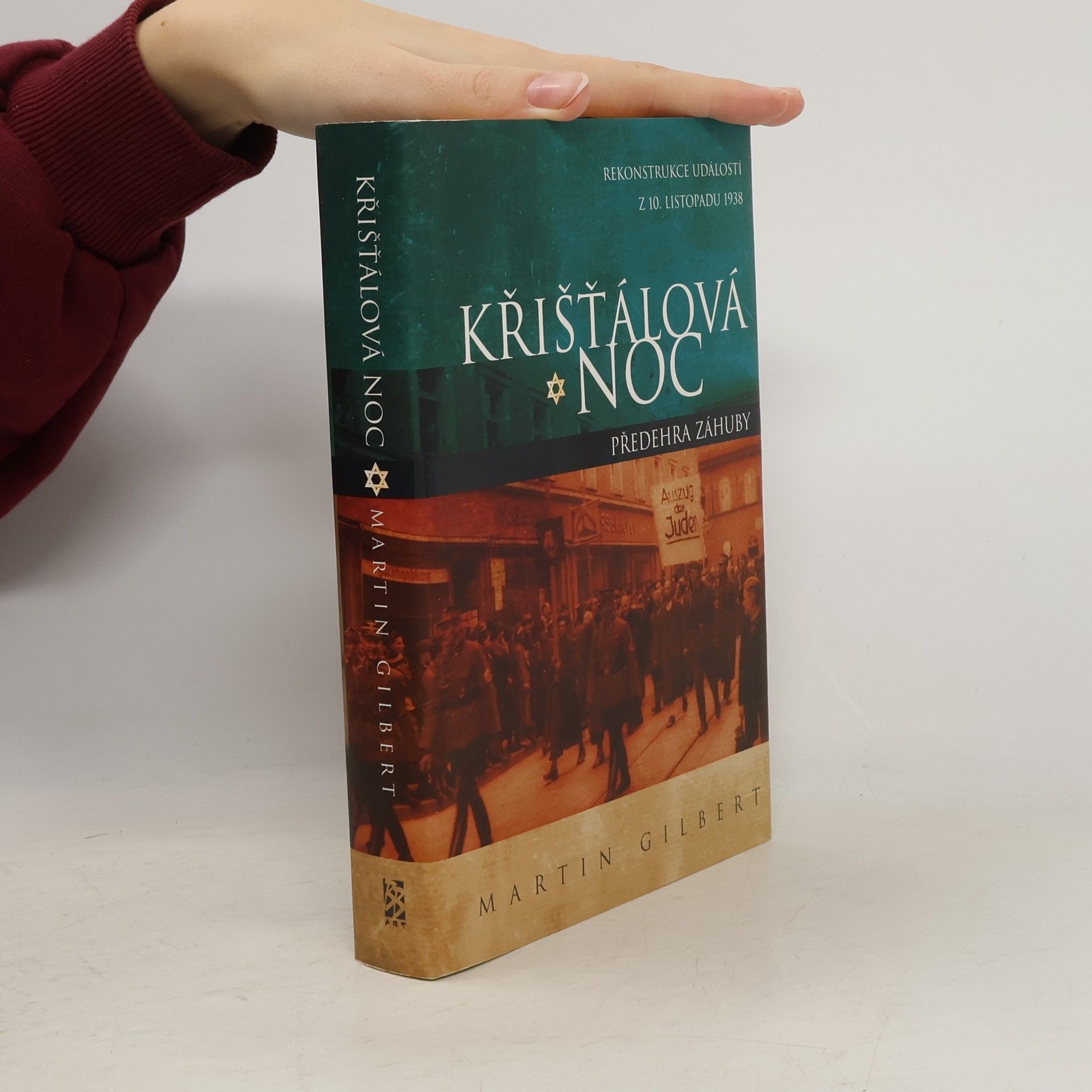 Martin Gilbert Křišťálová noc