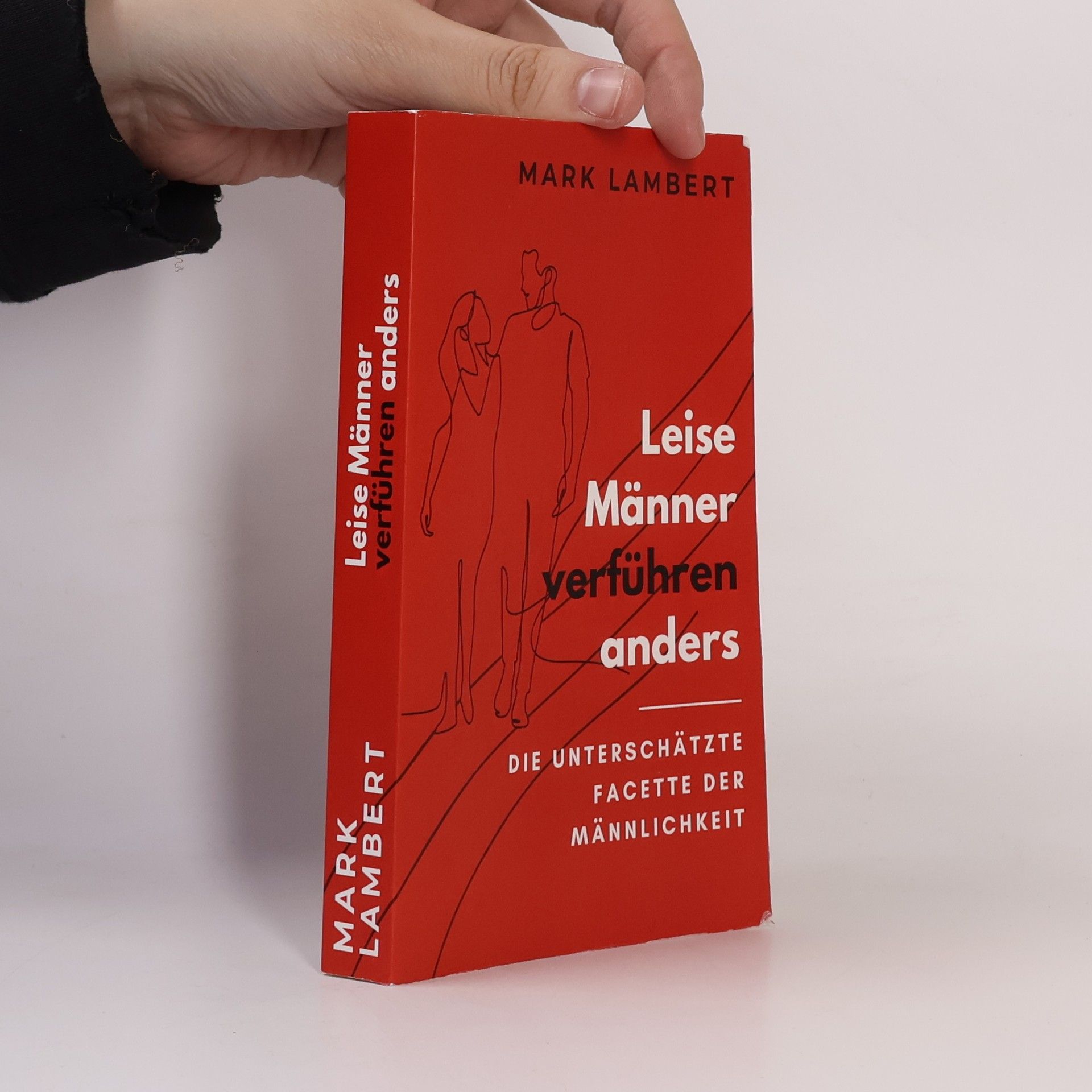 Mark Lambert Leise Männer verführen anders