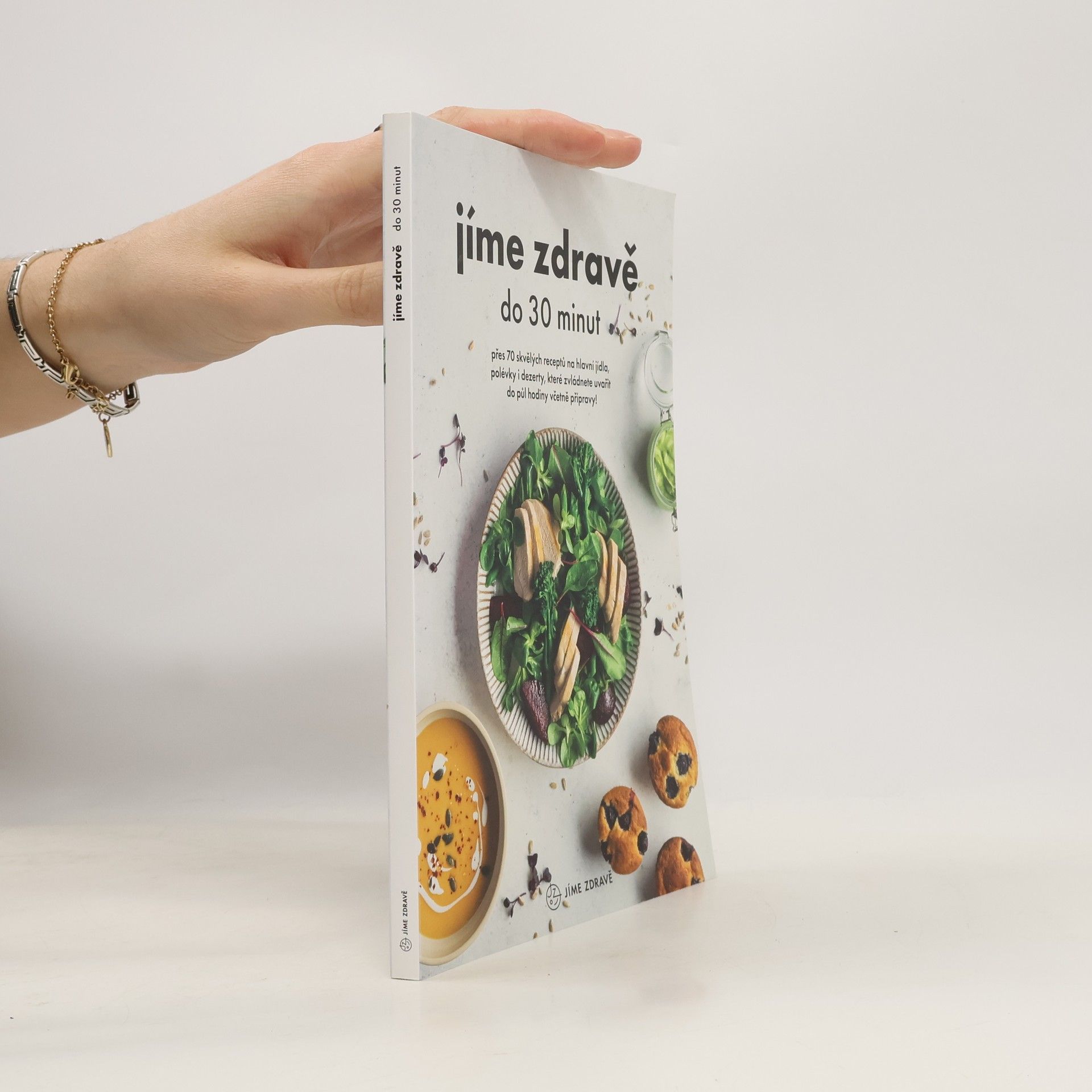 Kolektiv autorů Jíme zdravě do 30 minut