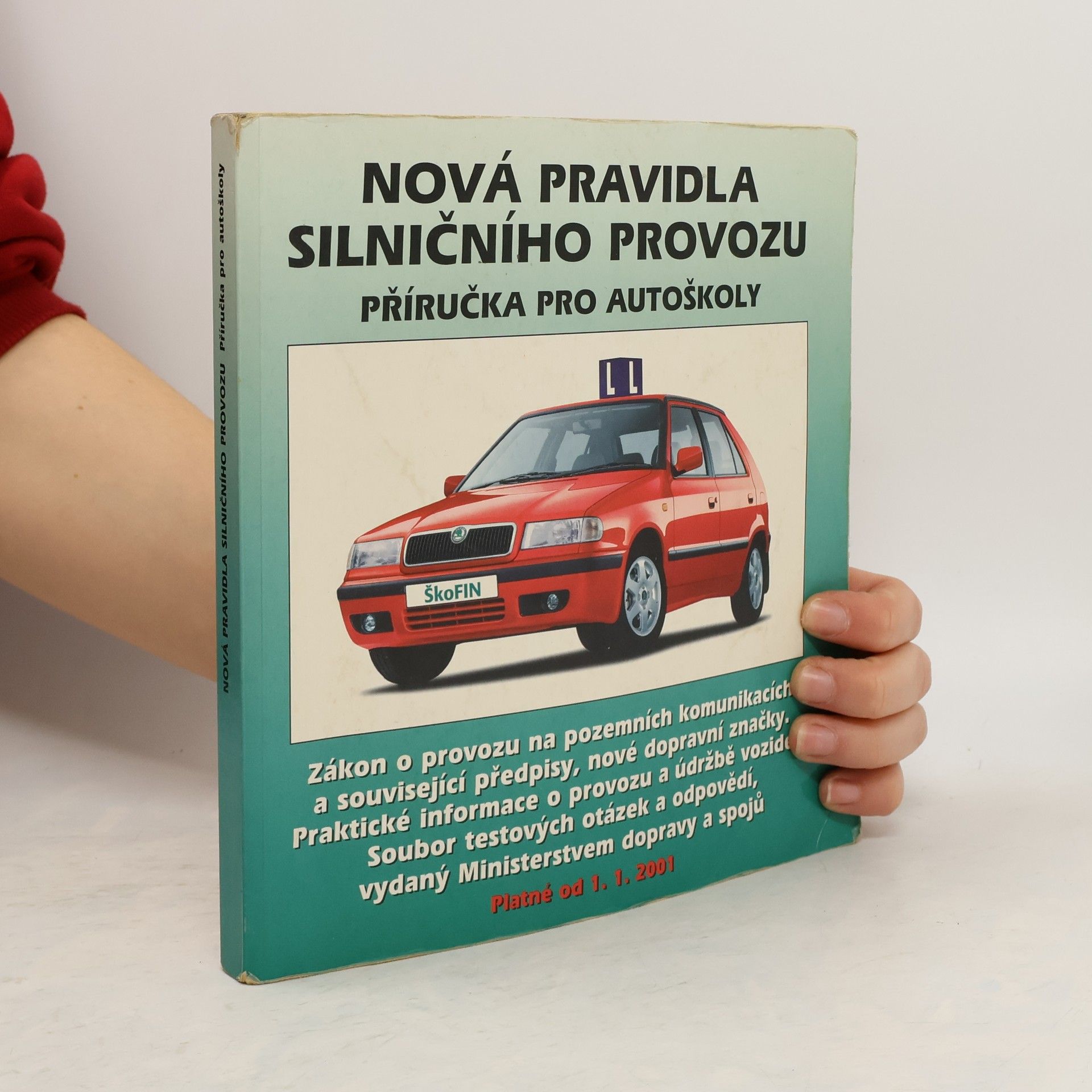 Nová pravidla silničního provozu. Příručka pro autoškoly