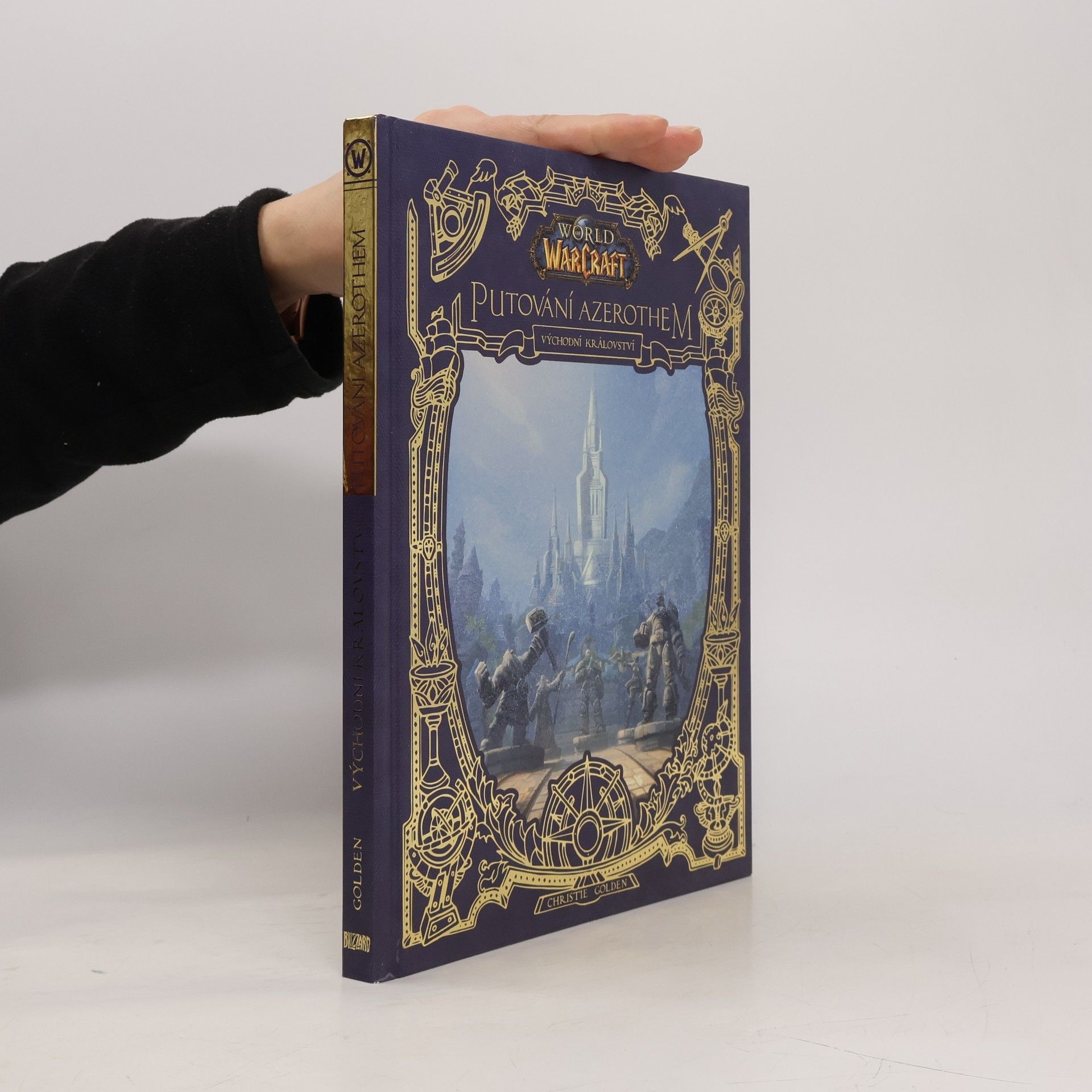 Christie Golden Putování Azerothem. Východní království