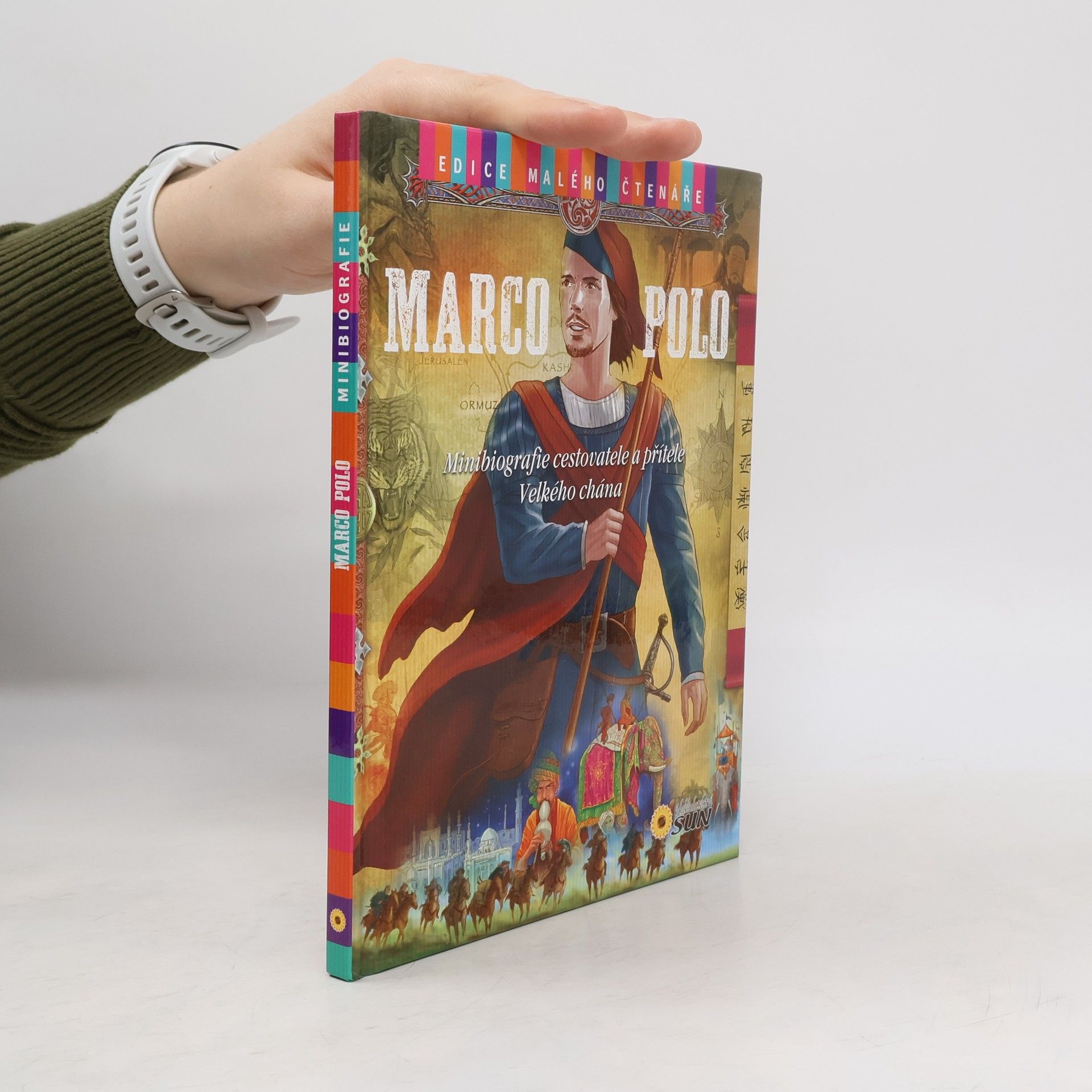 José Morán Marco Polo. Minibiografie cestovatele a přítele Velkého chána