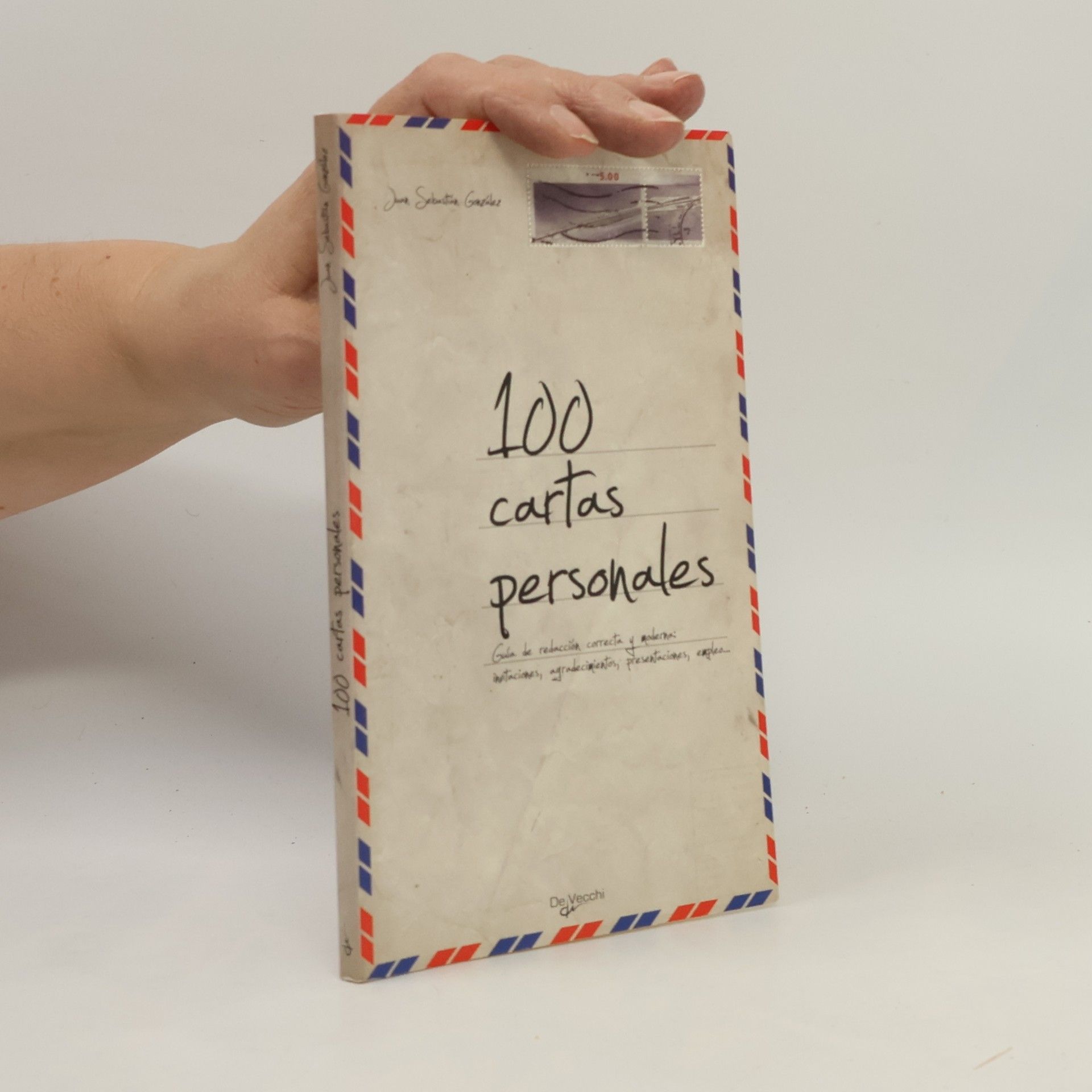 Juan Sebastian González González 100 cartas personales
