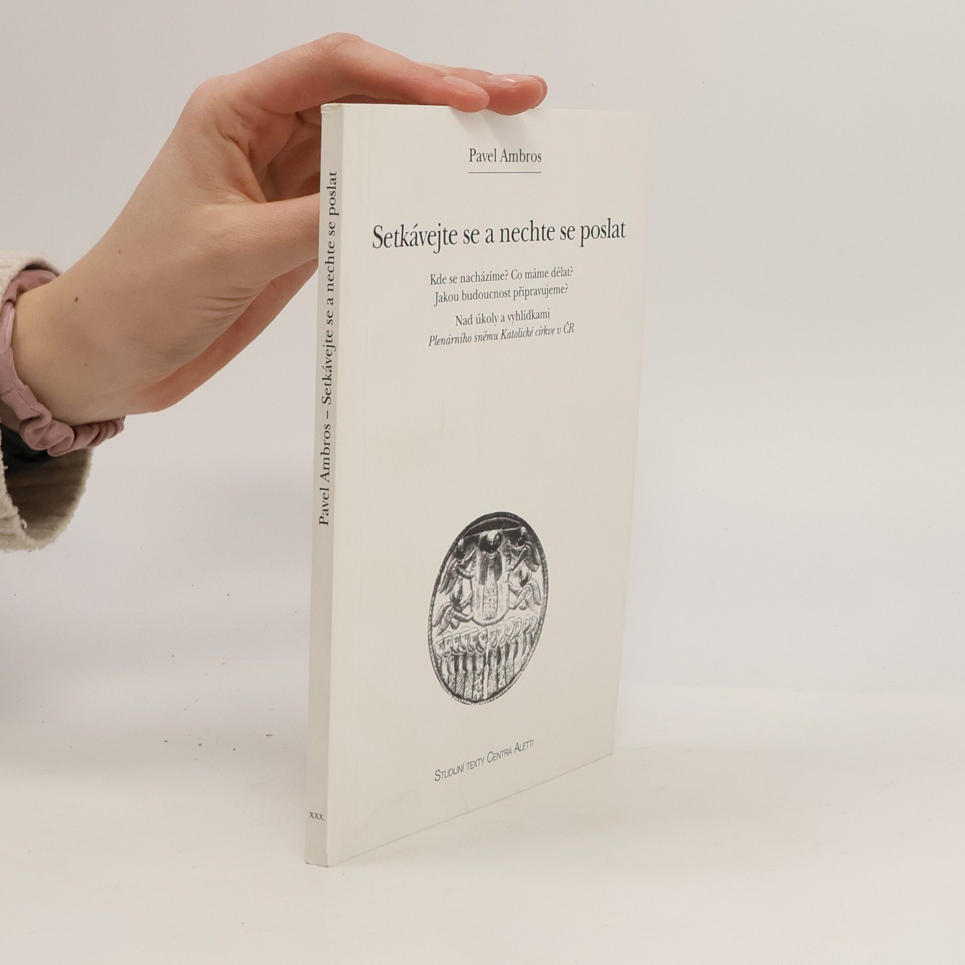 Pavel Ambros Setkávejte se a nechte se poslat