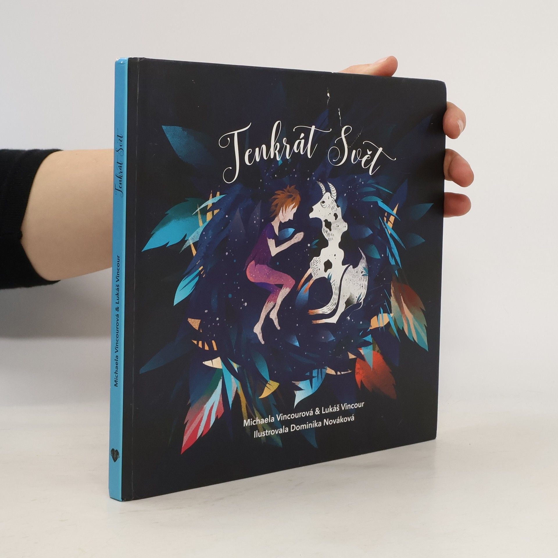 Michaela Vincourová Tenkrát svět