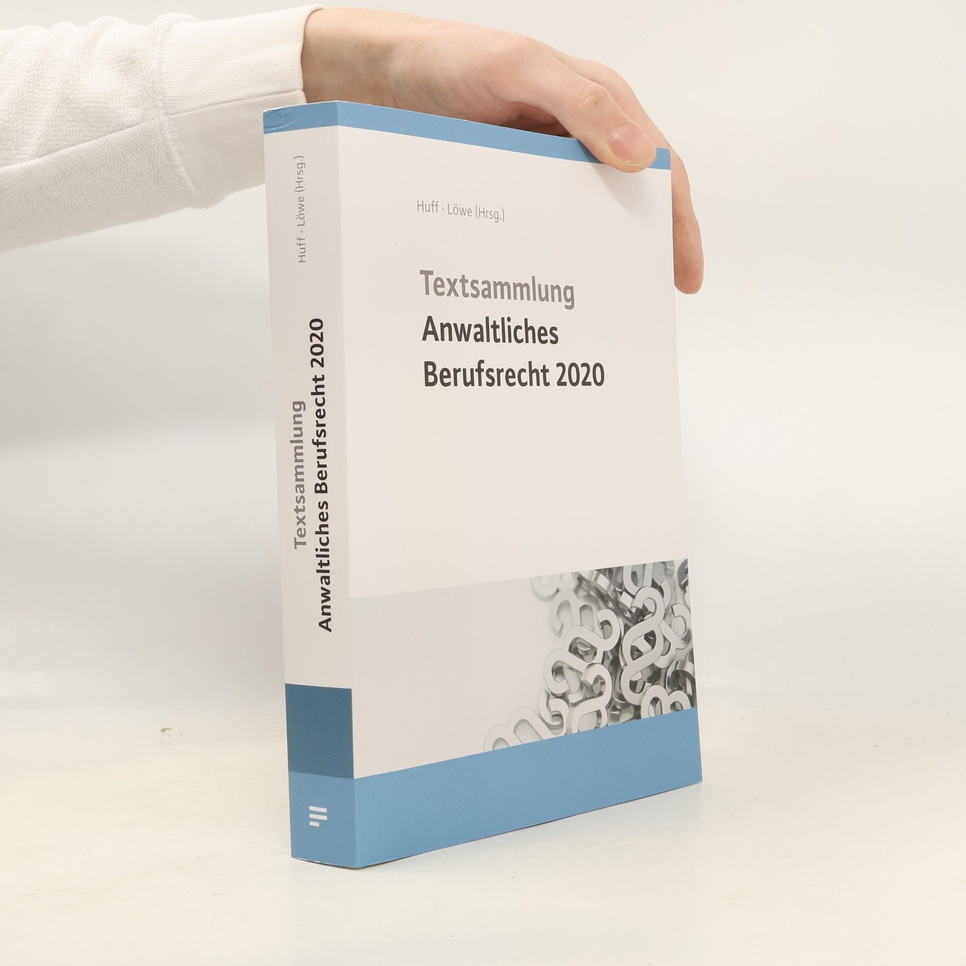 Martin Huff Textsammlung anwaltliches Berufsrecht