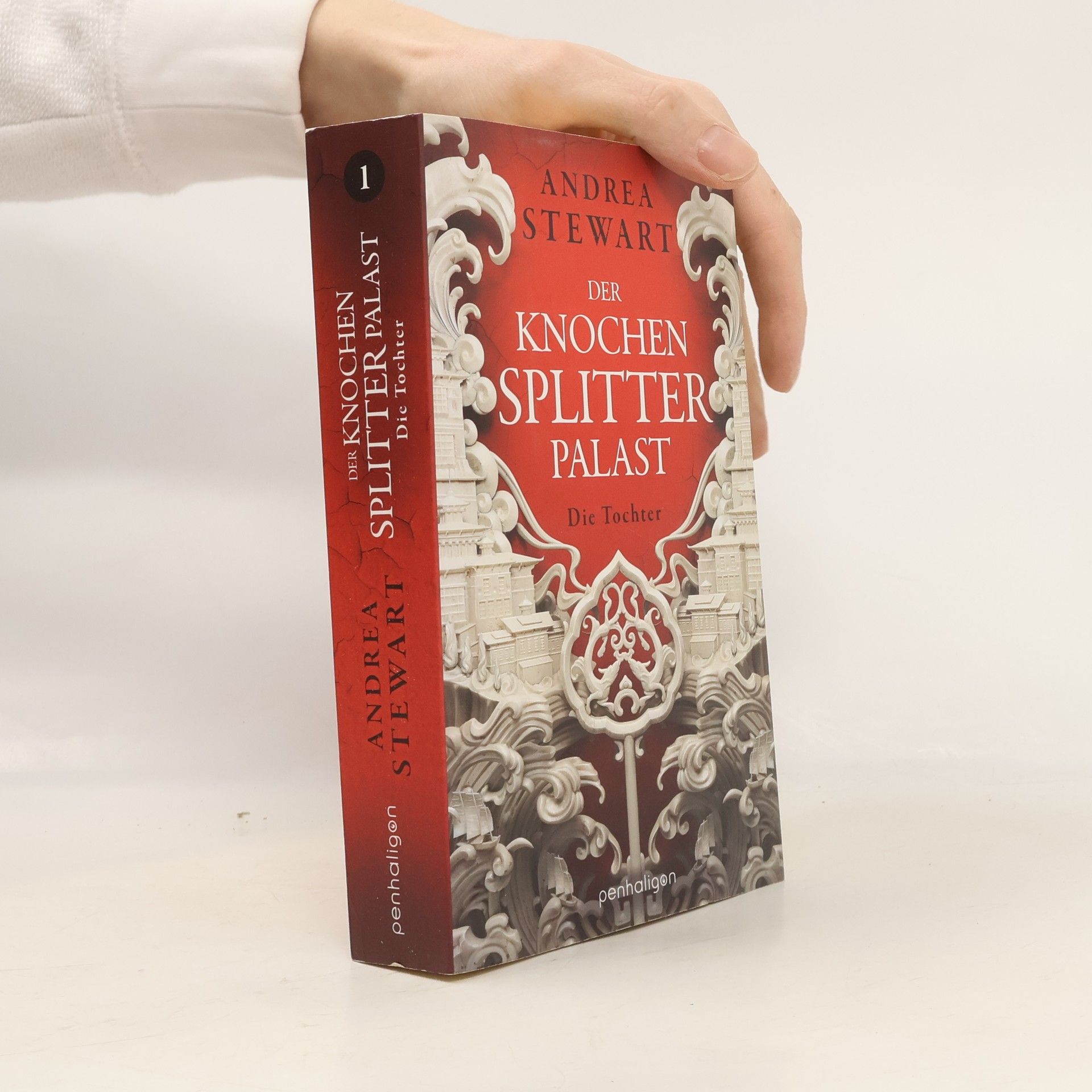 Andrea Stewart Der Knochensplitterpalast 1. Die Tochter