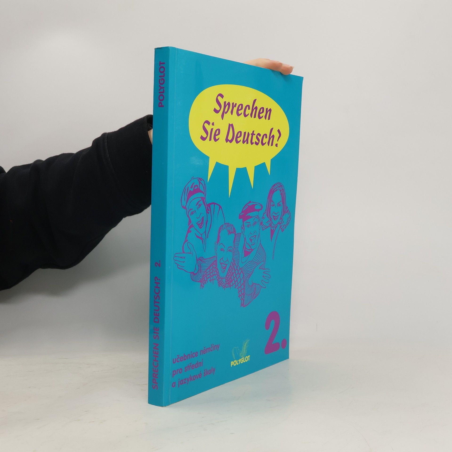 Lucie Brožíková Sprechen Sie Deutsch? : učebnice němčiny pro střední a jazykové školy. [Sv.] 2., Kniha pro studenty