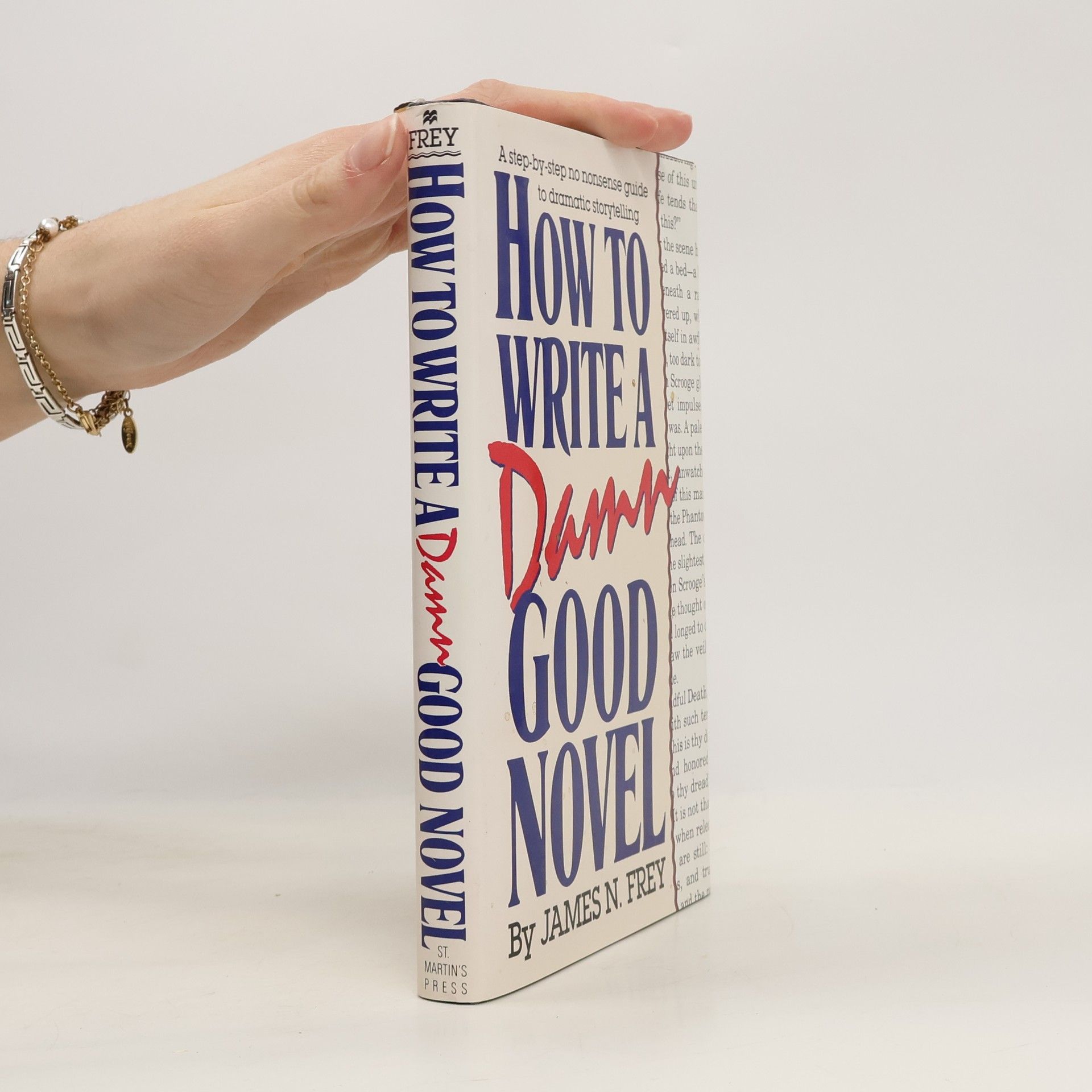 James N. Frey How to Write a Damn Good Novel