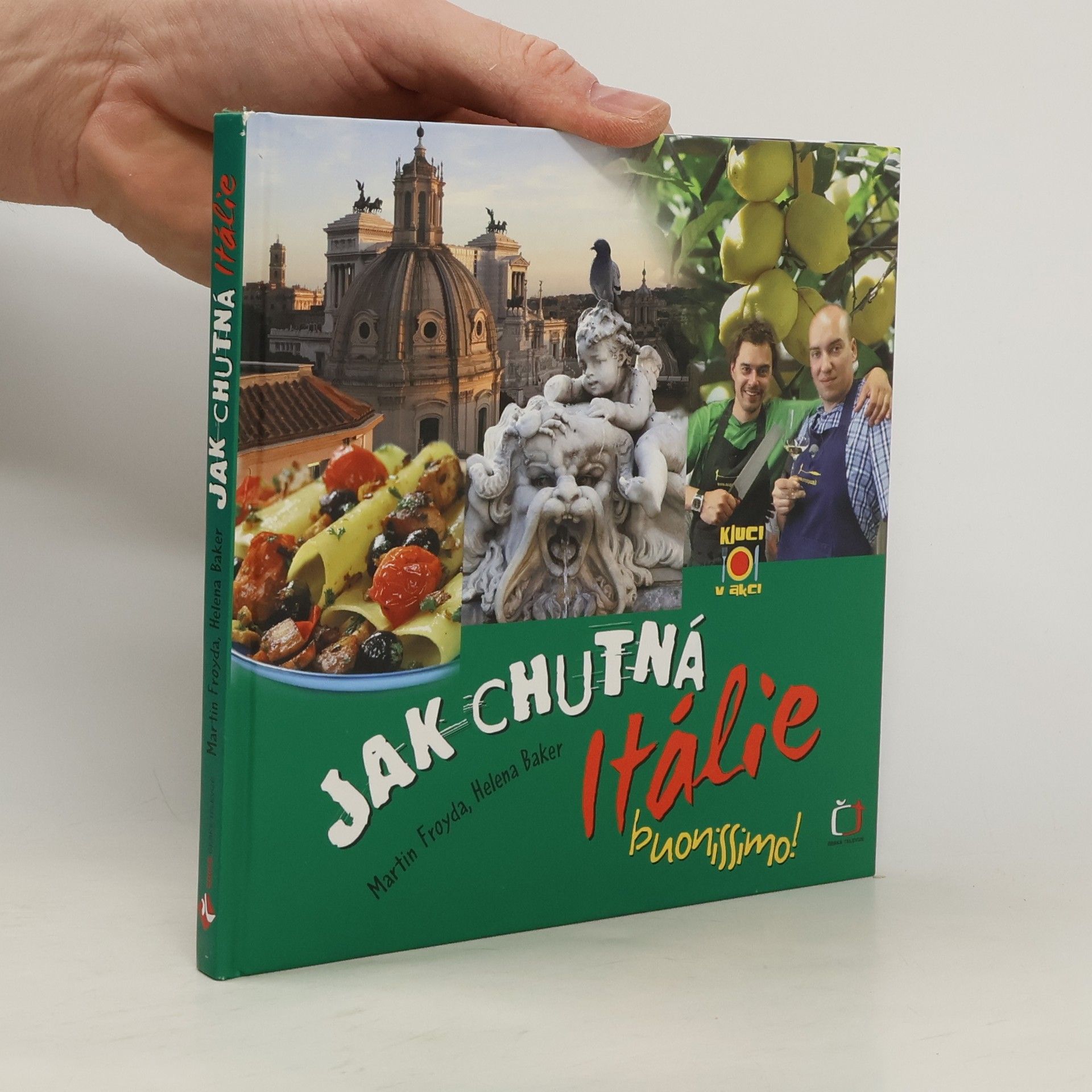 Maria Froydová Jak chutná Itálie