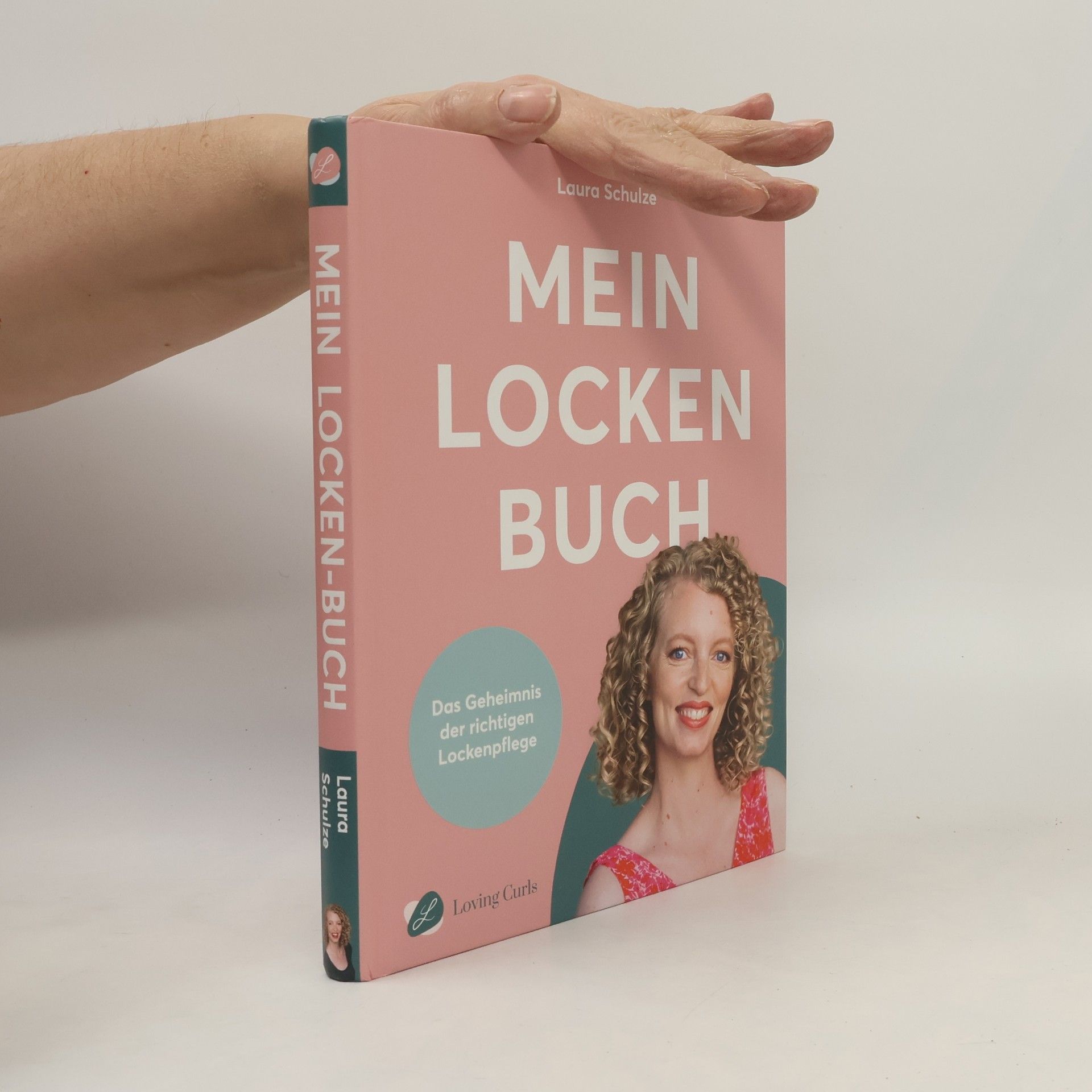 Laura Schulze Mein Locken Buch. Das Geheimnis der richtigen Lockenpflege