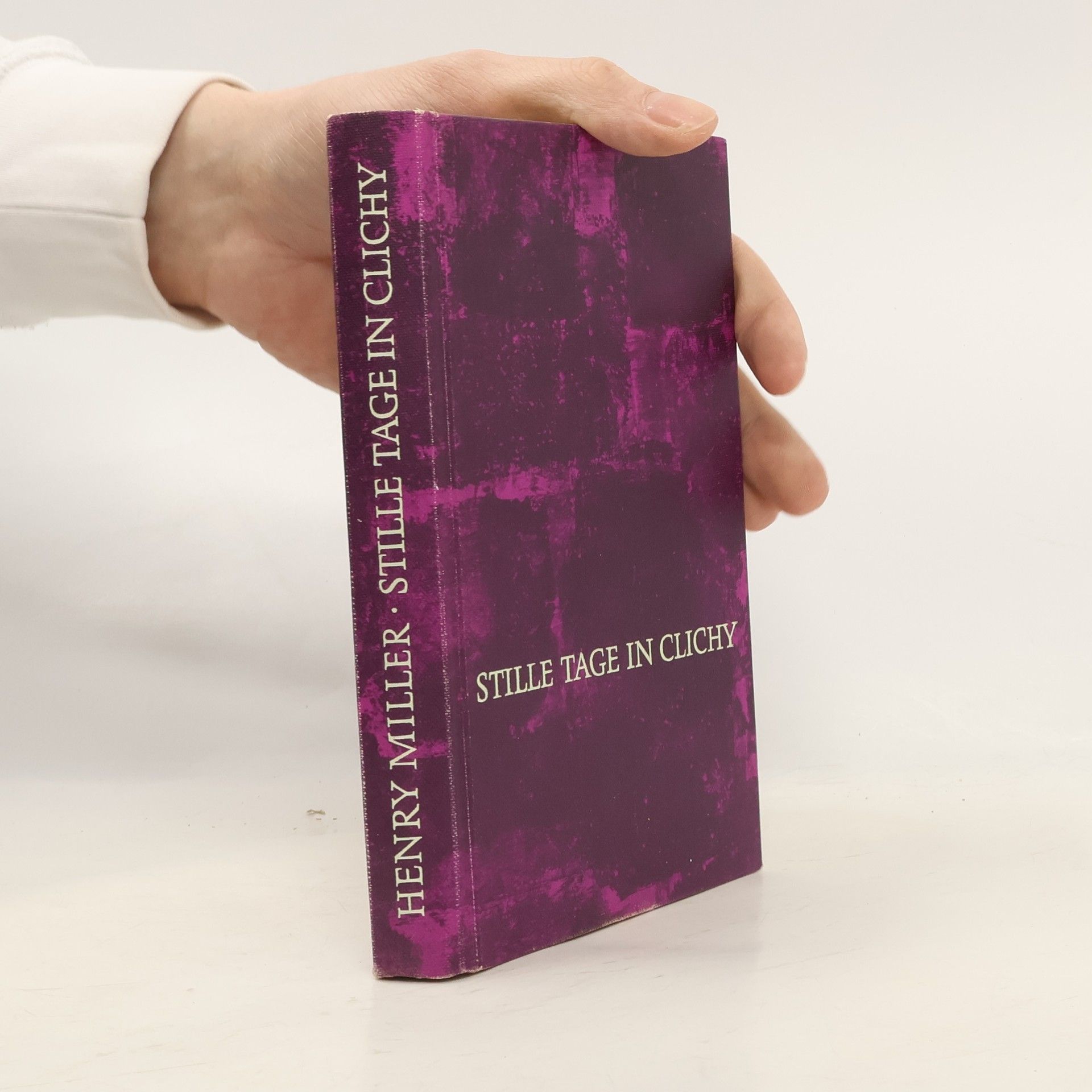 Henry Miller Stille Tage in Clichy