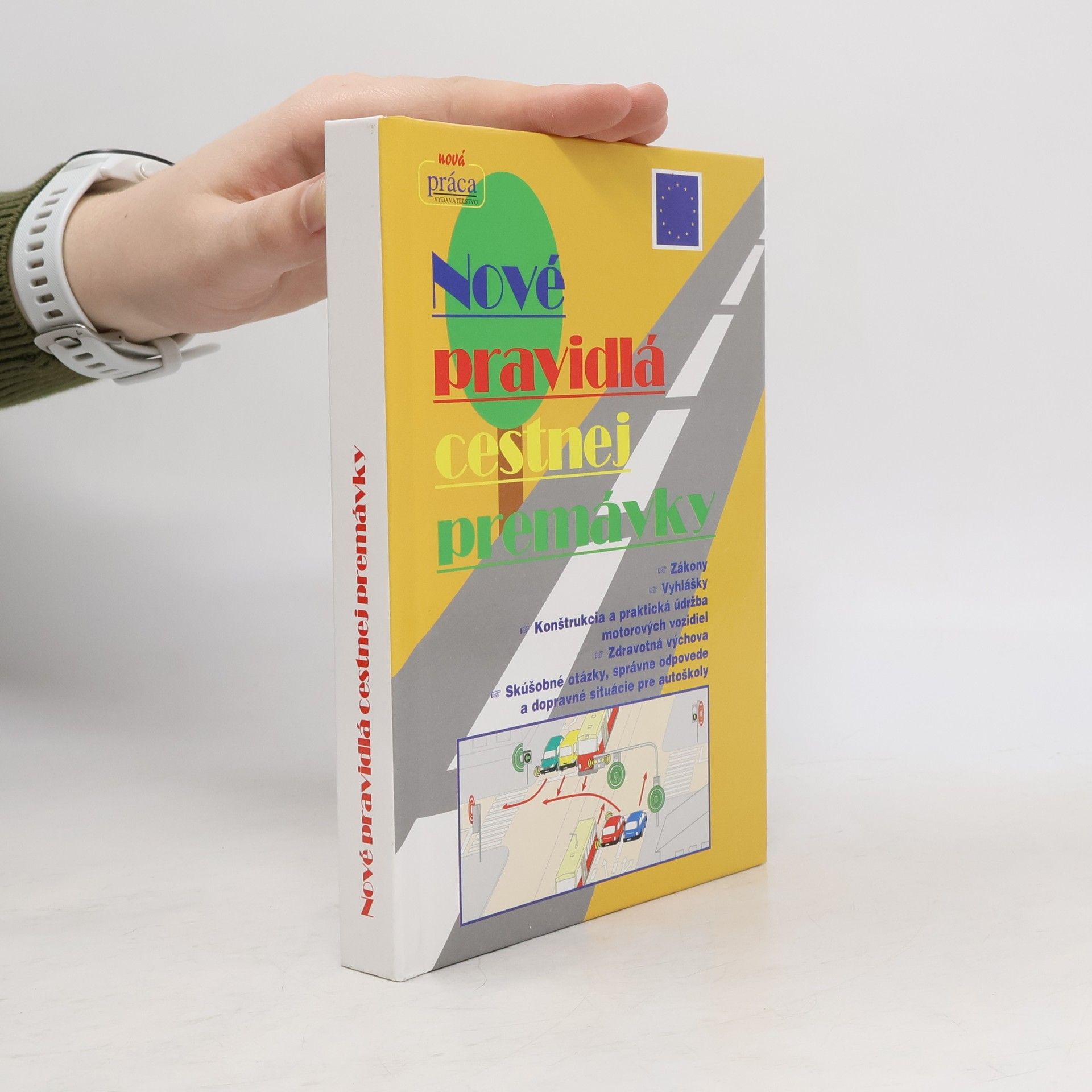 Collectif d'auteurs Nové pravidlá cestnej premávky