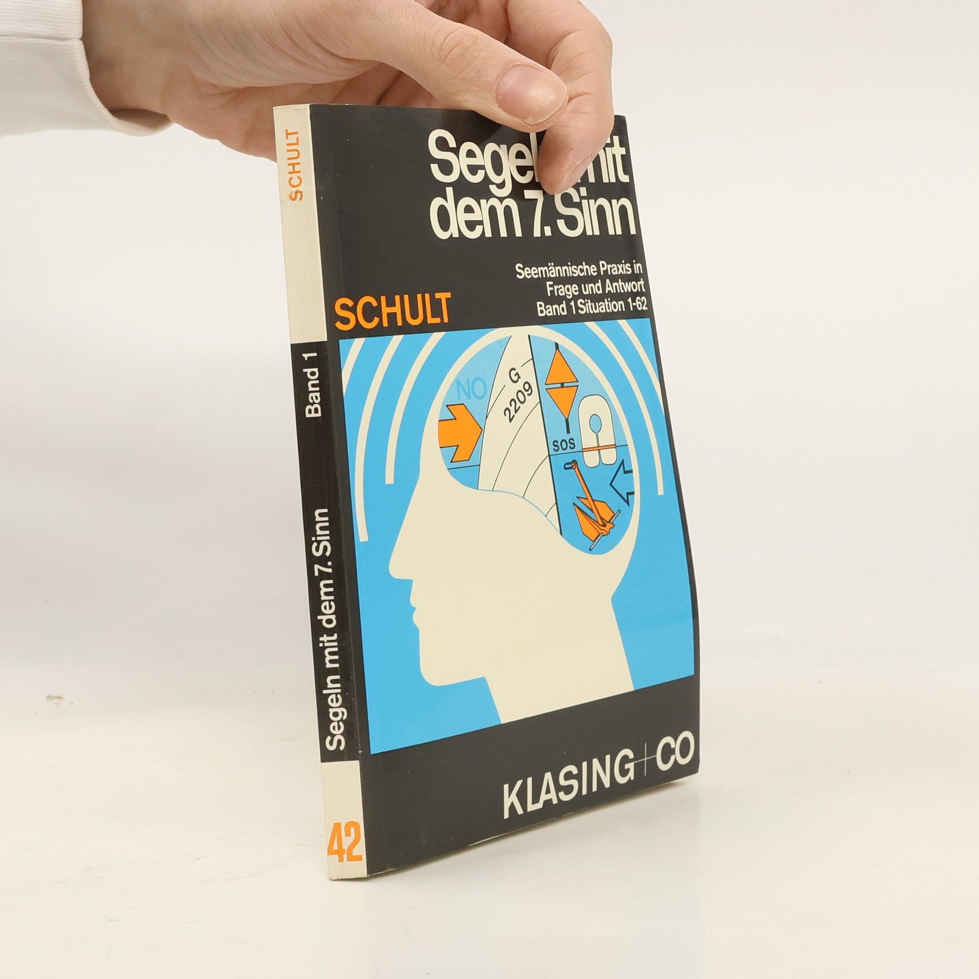 Joachim Schult Segeln mit dem 7. Sinn