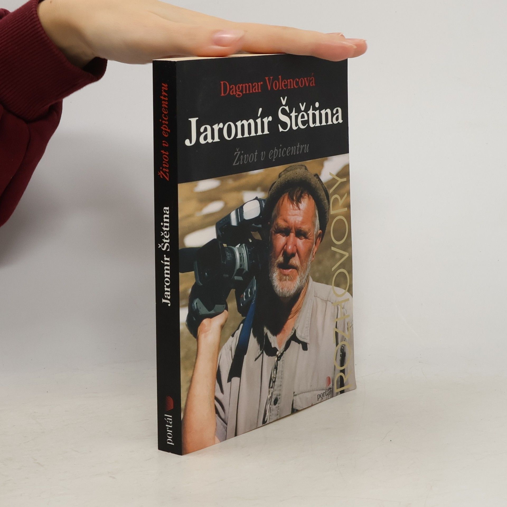 Dagmar Volencová Jaromír Štětina : život v epicentru