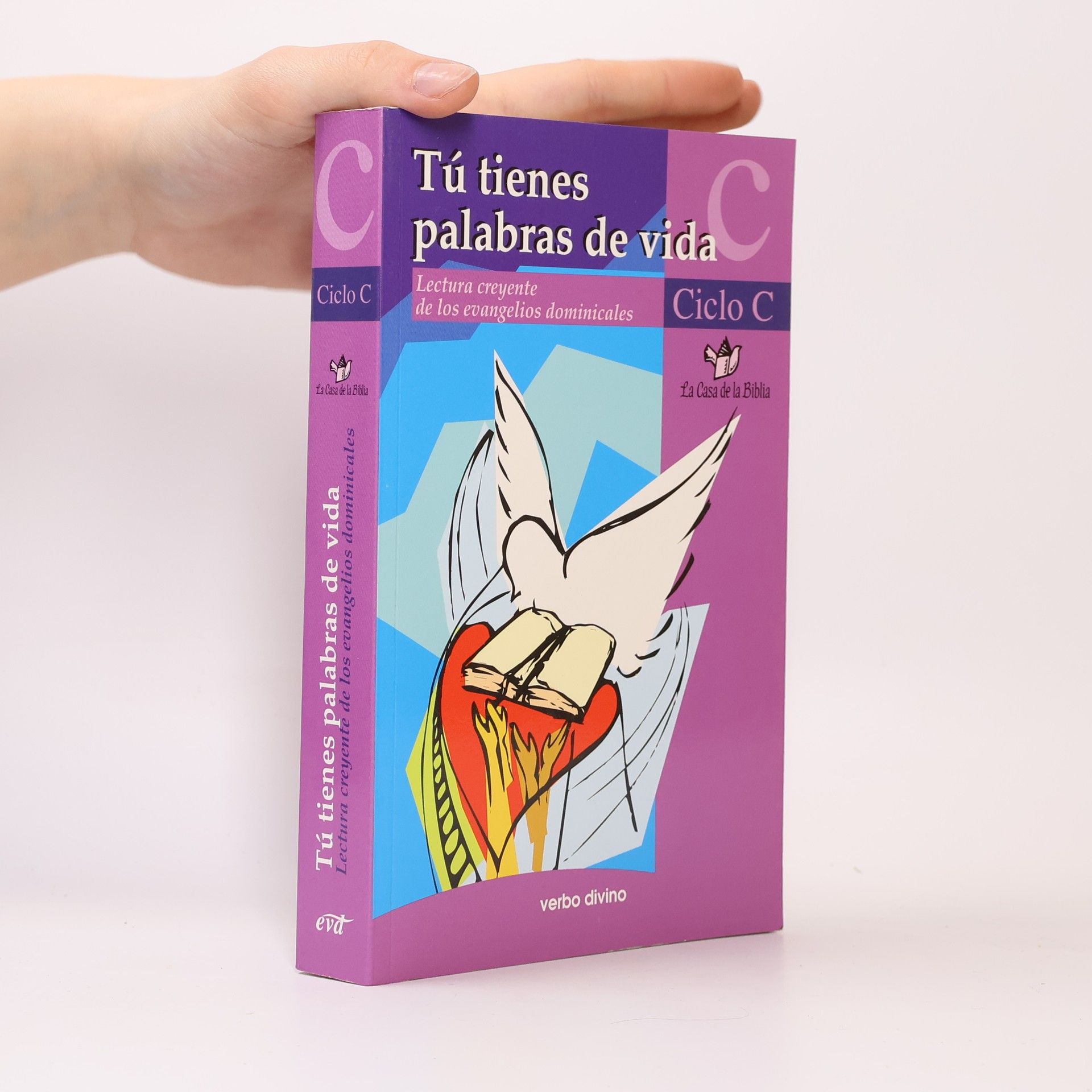 La Casa de la Biblia - Hermandad de Sacerdotes Operarios Diocesanos del Corazón de Jesús Tú tienes palabras de vida - Ciclo C