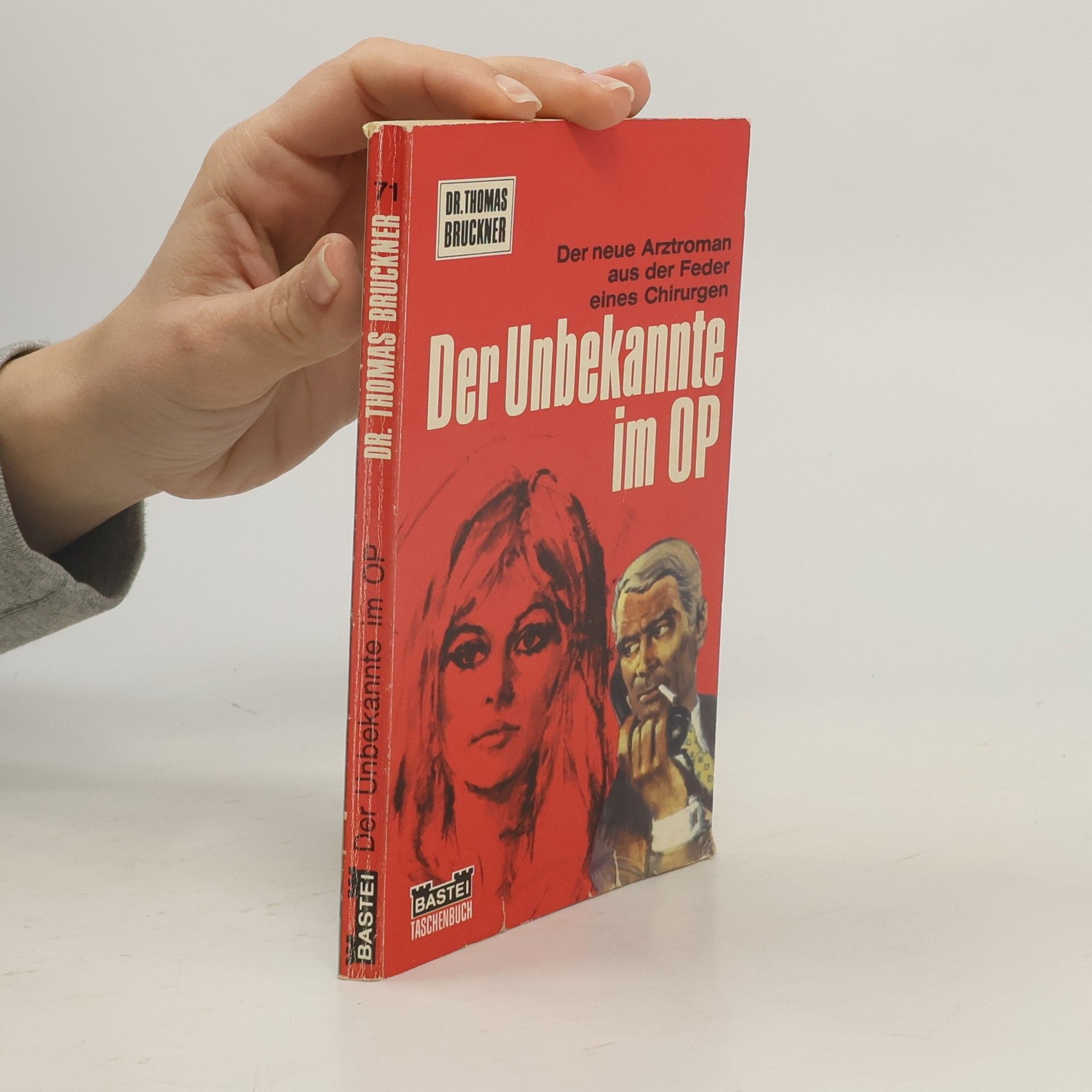 Dr. Thomas Bruckner Der Unbekannte im OP