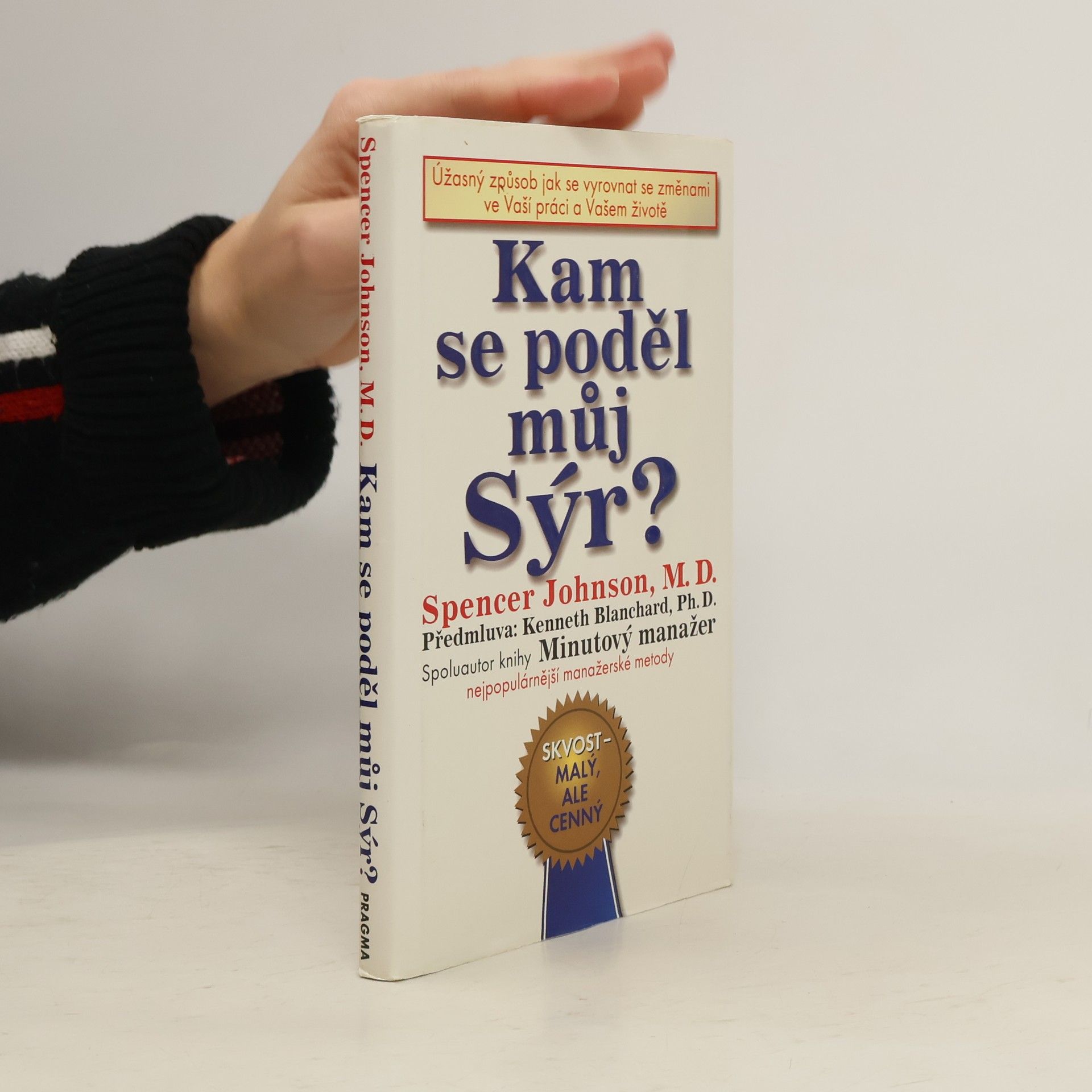 Kam se poděl můj sýr?