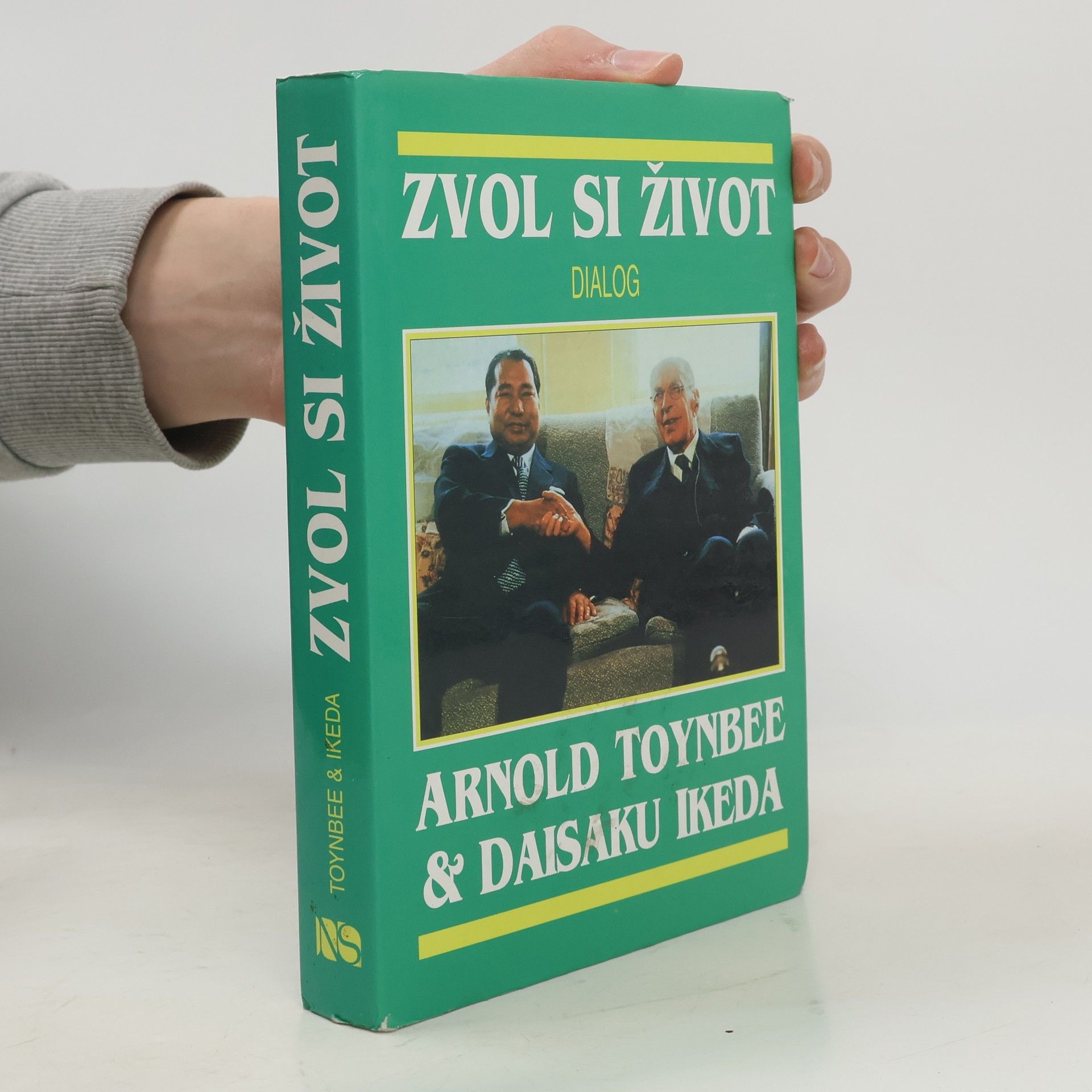 Arnold Joseph Toynbee Zvol si život. Dialog