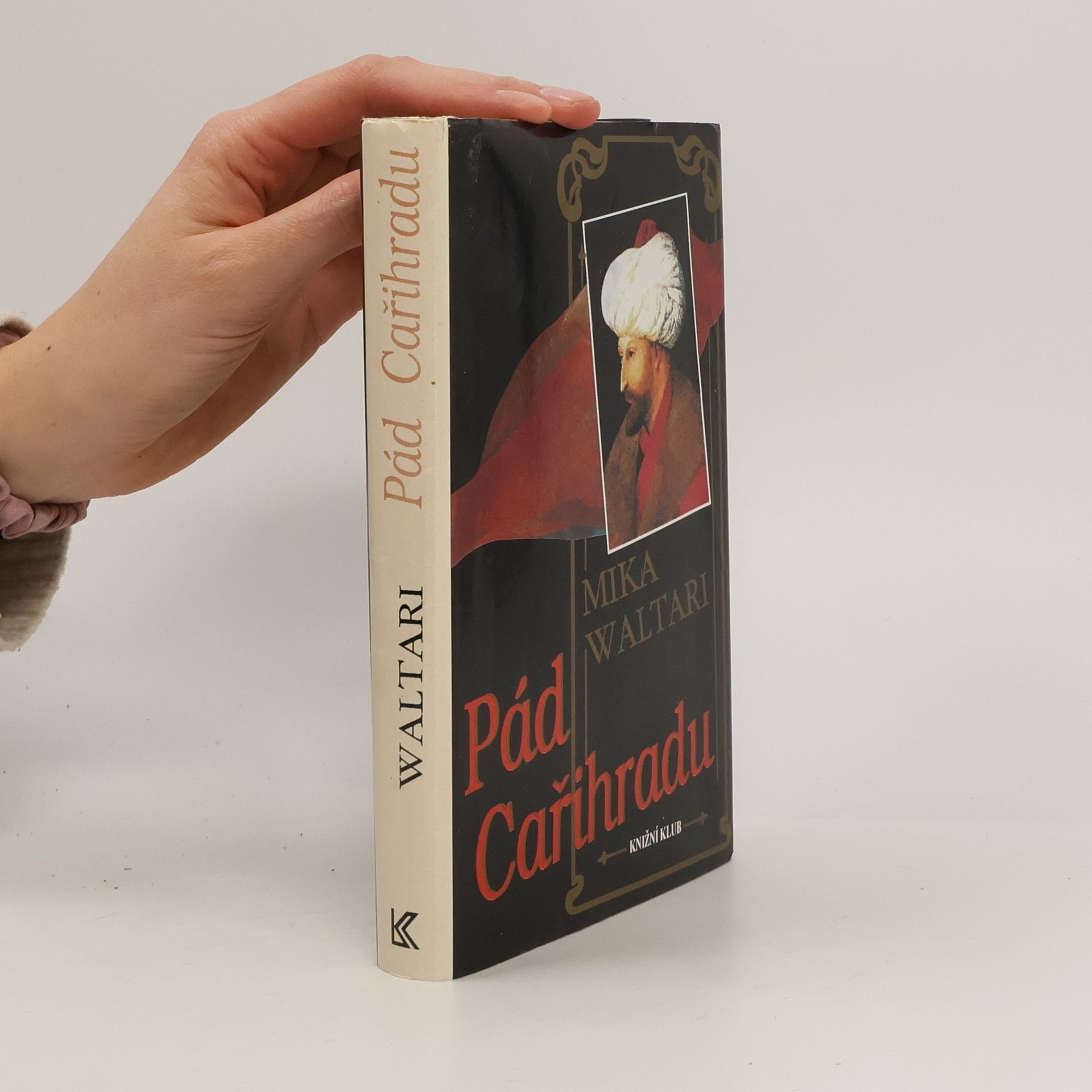 Mika Waltari Pád Cařihradu