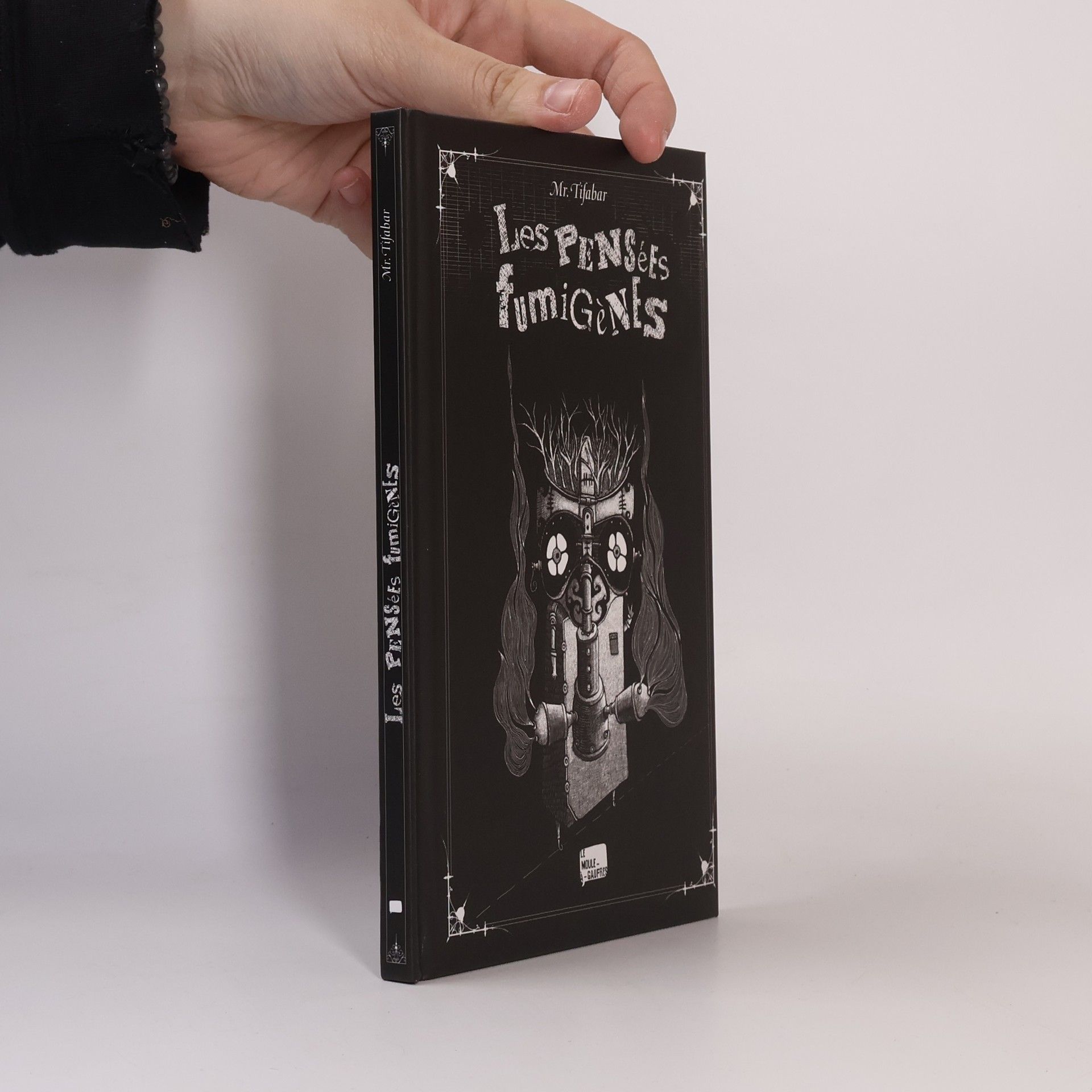 Mr. Tifabar Les pensées fumigènes