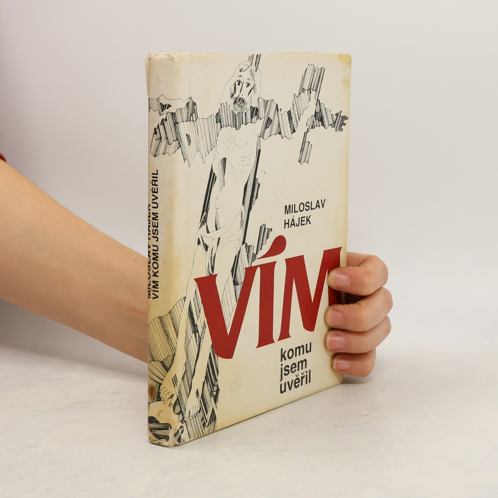 Vím, komu jsem uvěřil