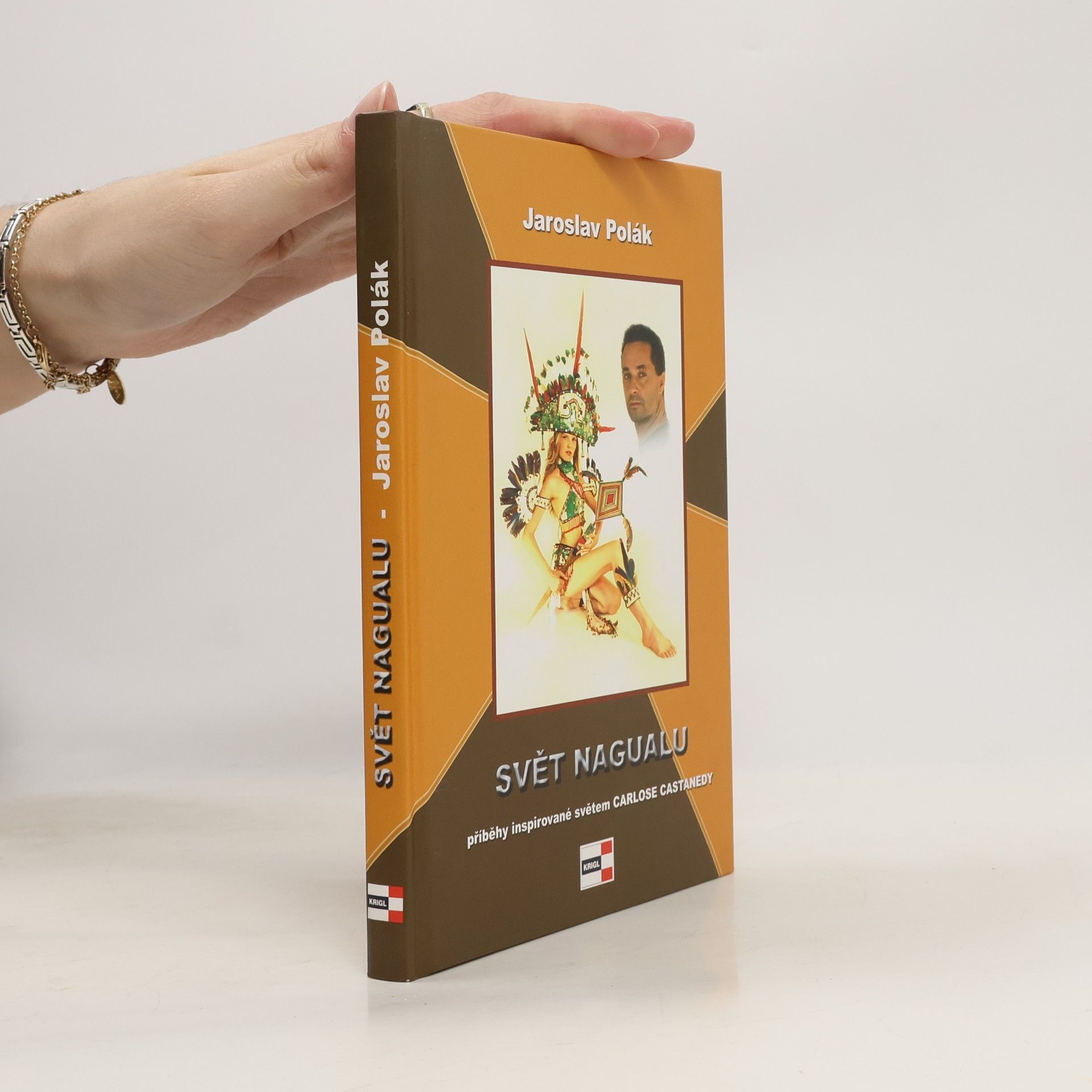 Jaroslav Polák Svět nagualu
