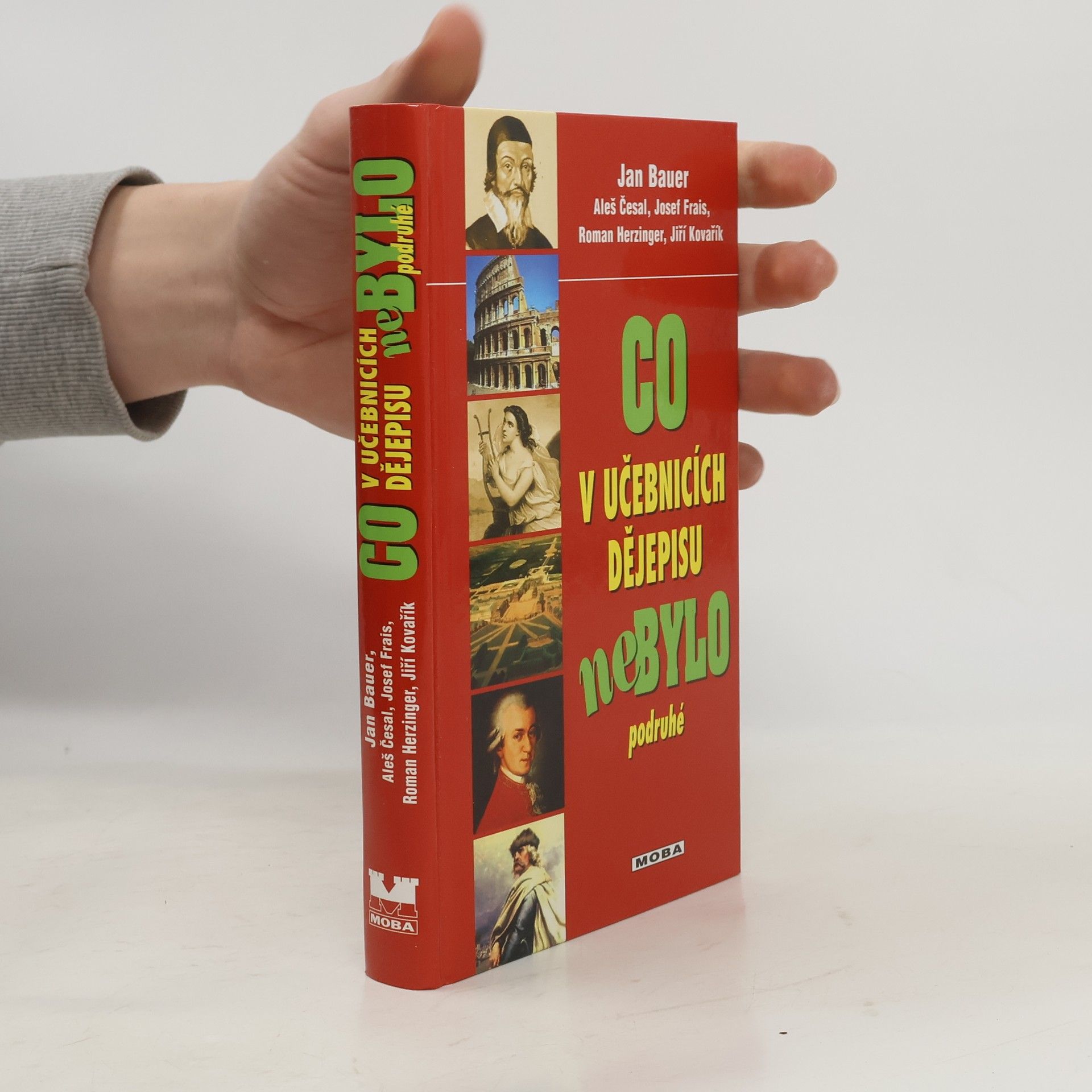 Co v učebnicích dějepisu nebylo podruhé