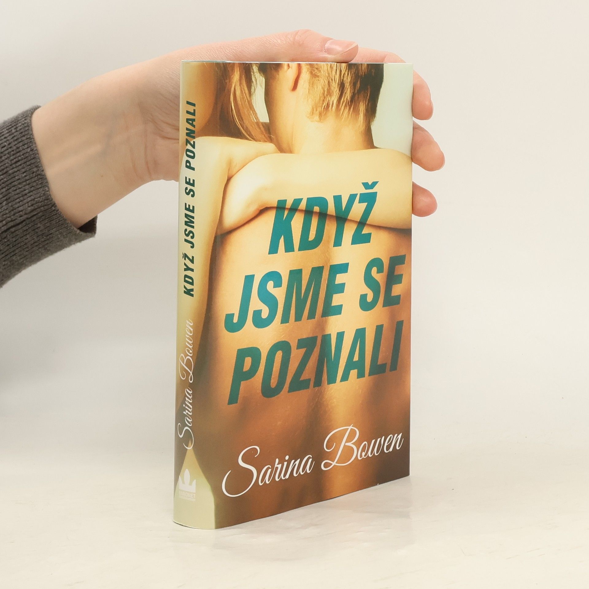 Sarina Bowen Když jsme se poznali