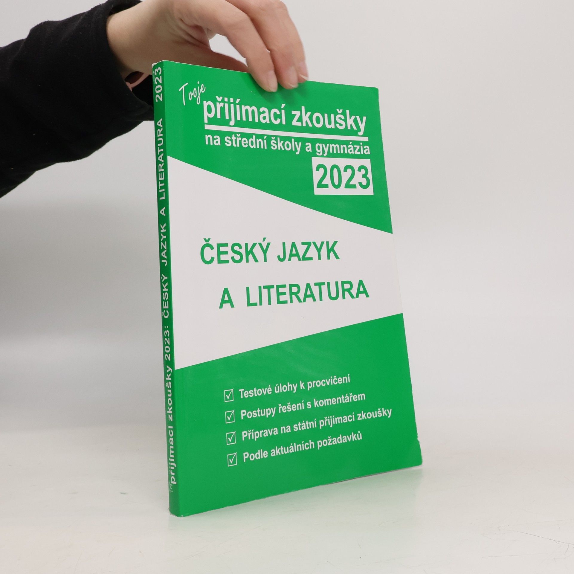 Various authors Tvoje přijímací zkoušky 2023 na střední školy a gymnázia: Český jazyk a literatura