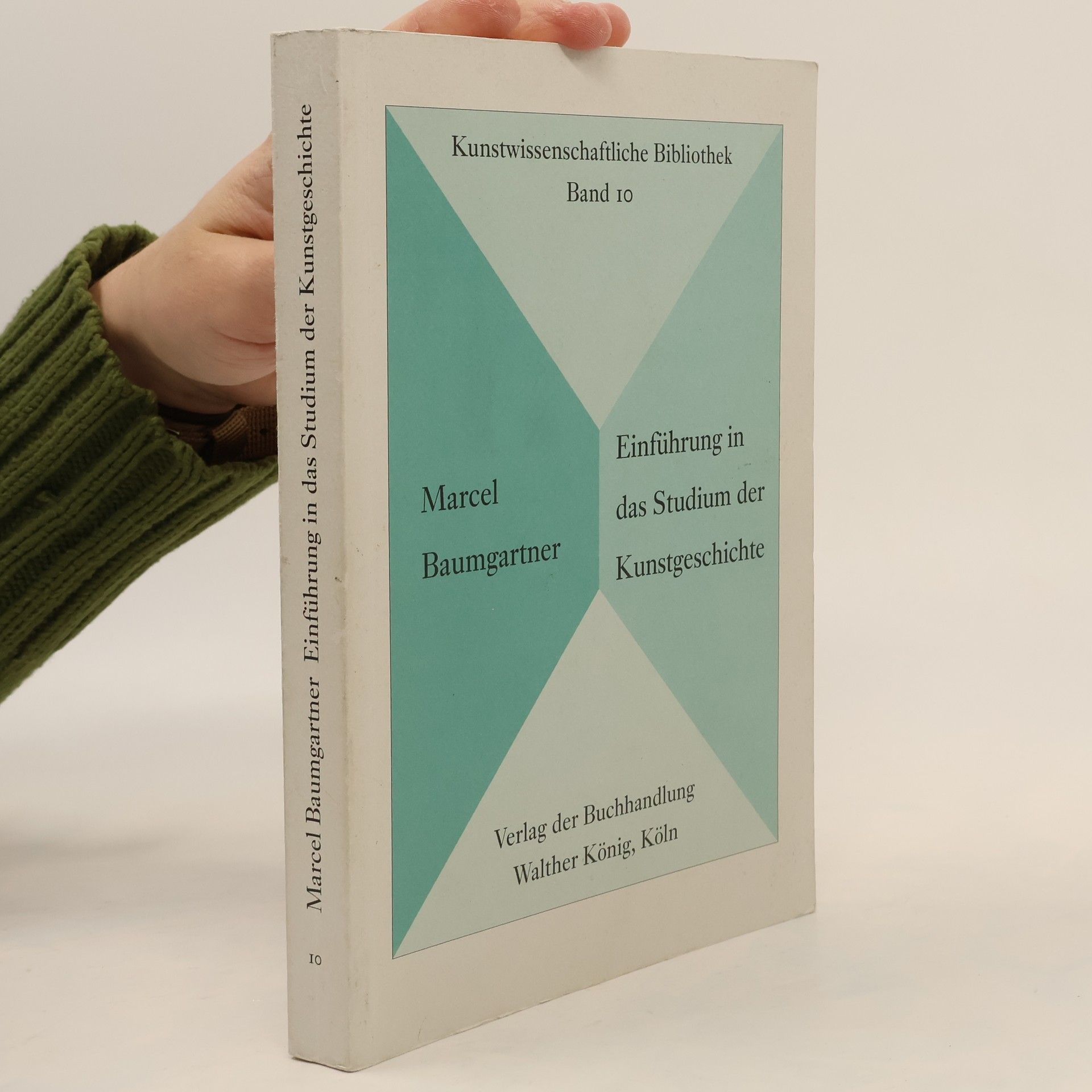 Marcel Baumgartner Einführung in das Studium der Kunstgeschichte