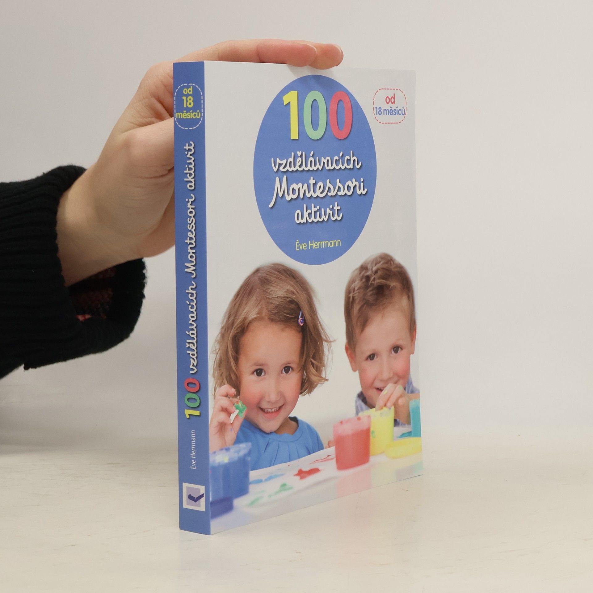 Ève Herrmann 100 vzdělávacích Montessori aktivit