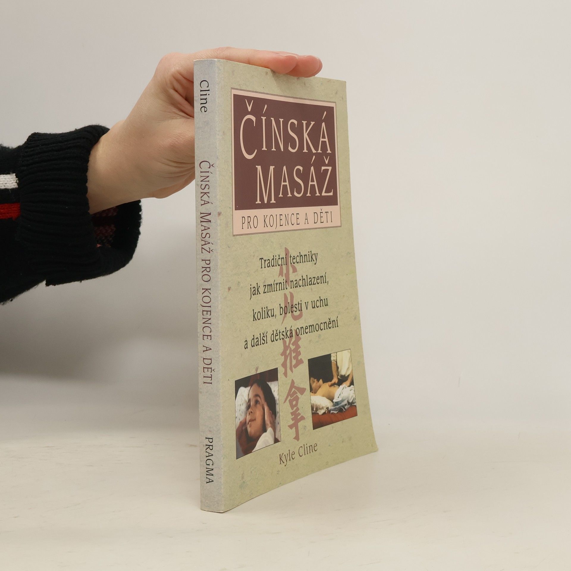 Kyle Cline Čínská masáž pro kojence a děti