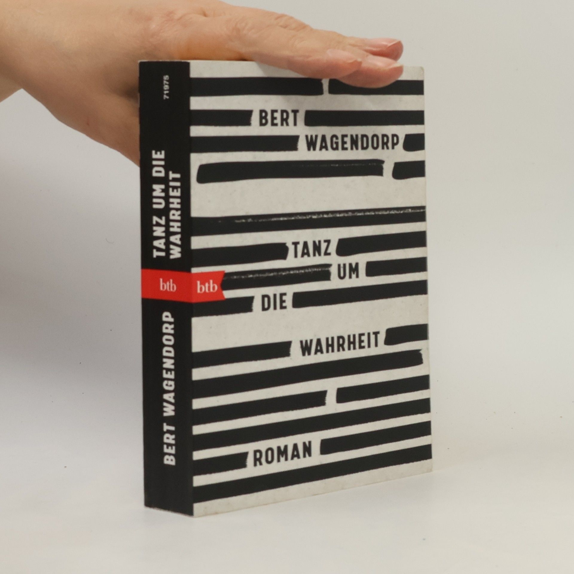 Bert Wagendorp Tanz um die Wahrheit