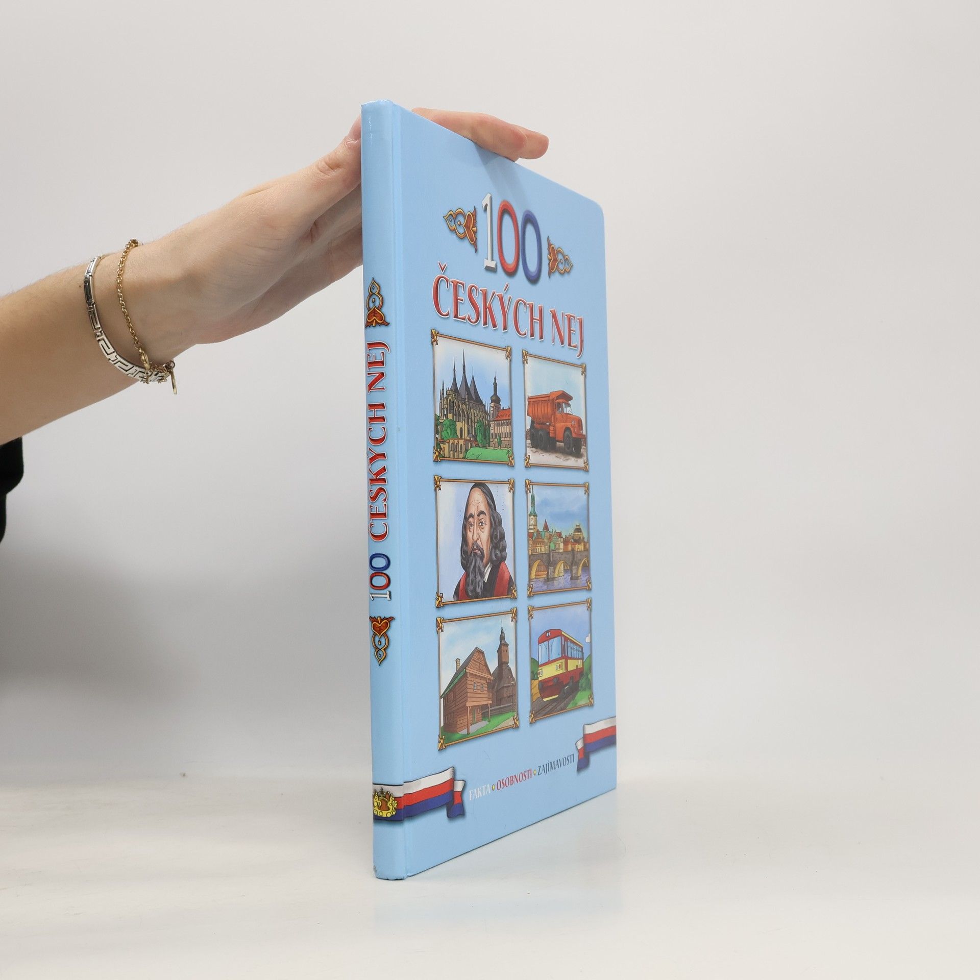 Dita Křišťanová Česká republika : 100 nej zajímavostí