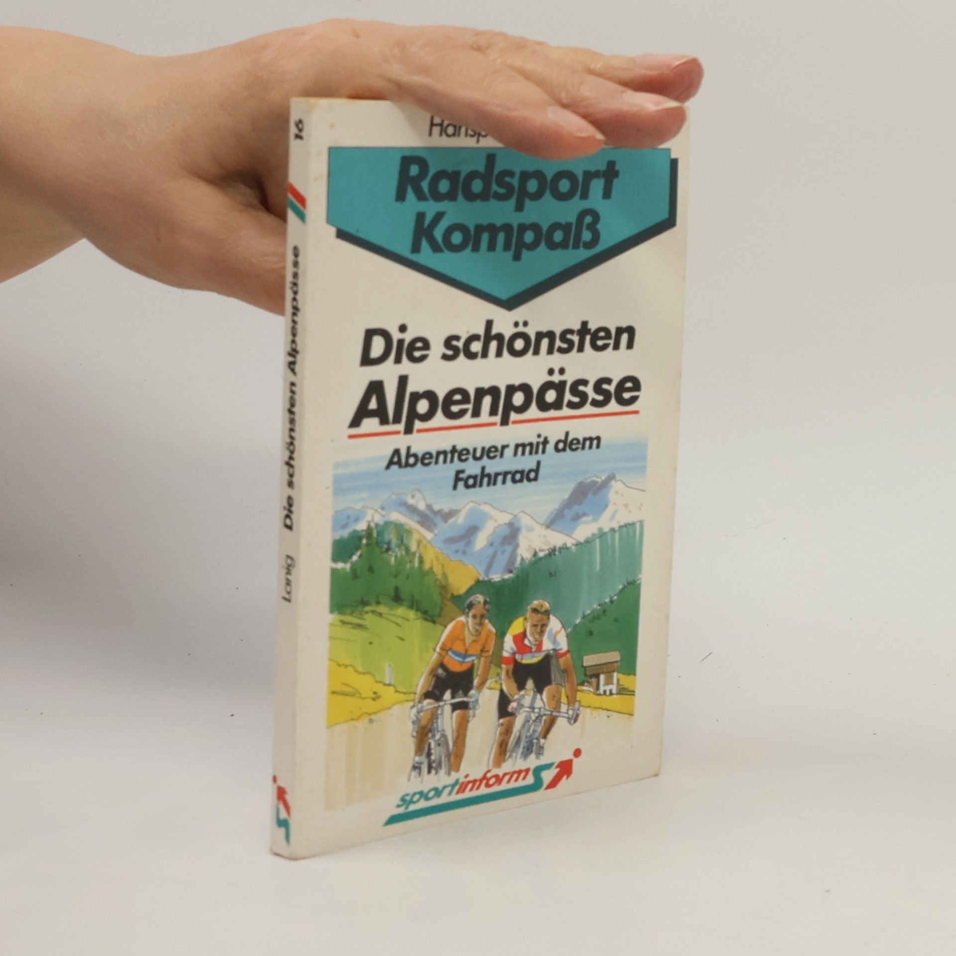 Hanspeter Lanig Die schönsten Alpenpässe Radsport Kompaß