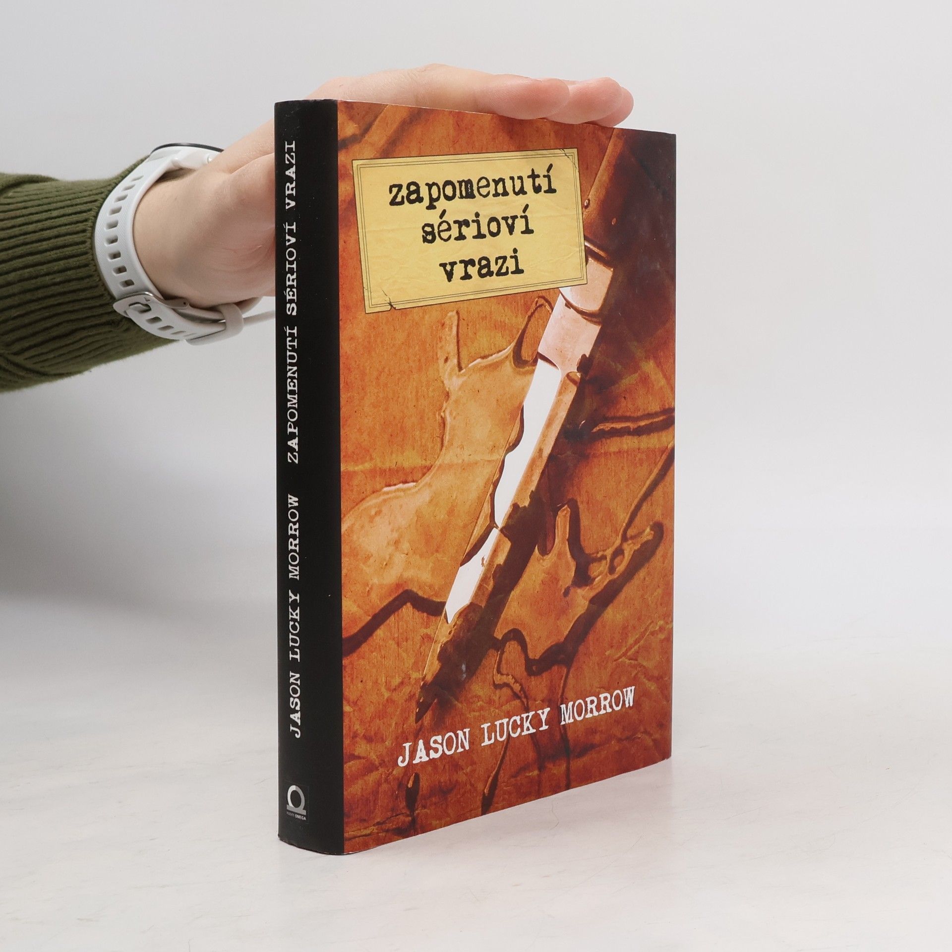 Jason Lucky Morrow Zapomenutí sérioví vrazi