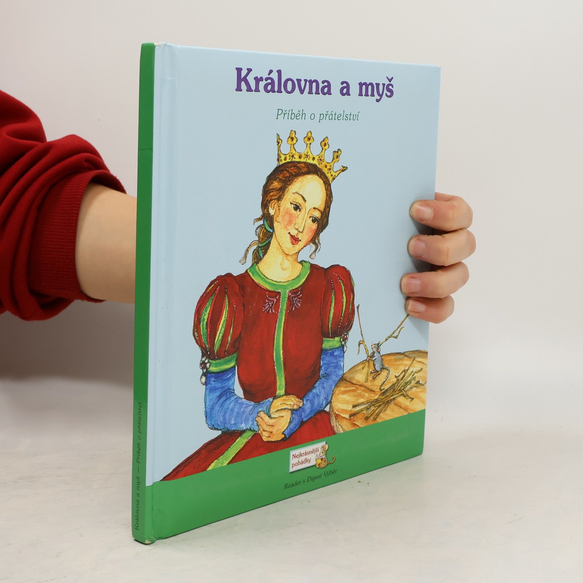 Sarah Albee Královna a myš. Příběh o přátelství