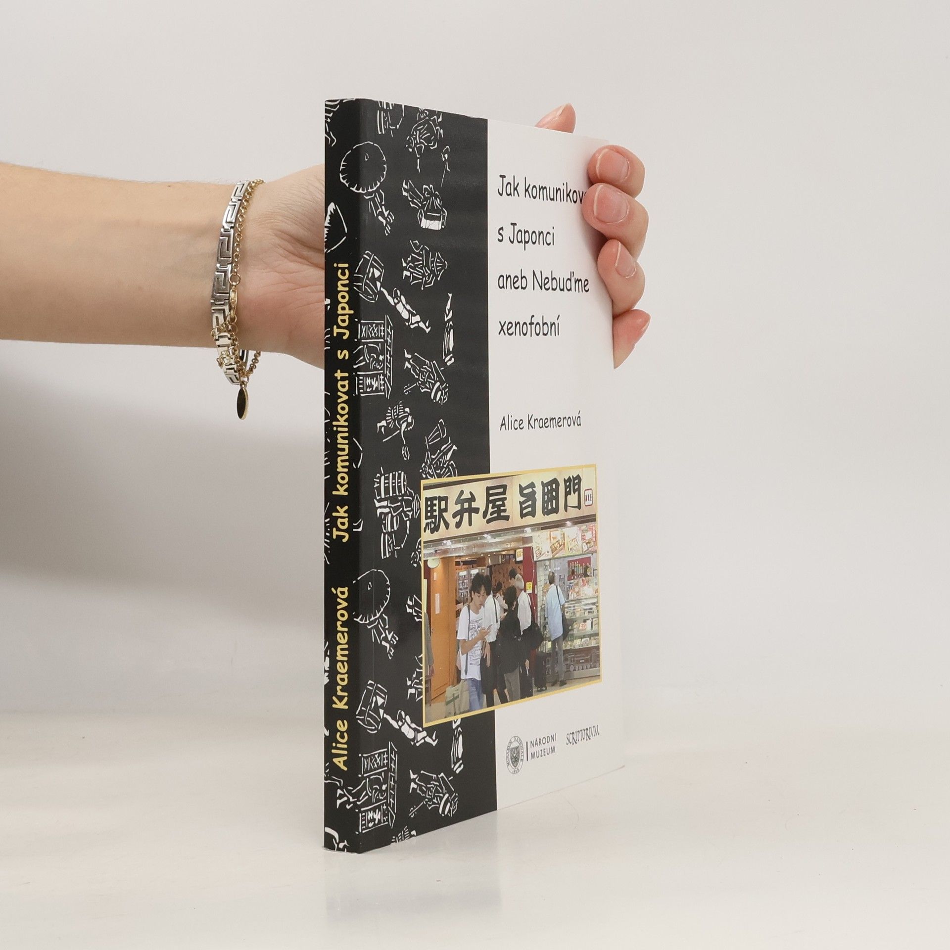 Alice Kraemerová Jak komunikovat s Japonci aneb nebuďme xenofobní