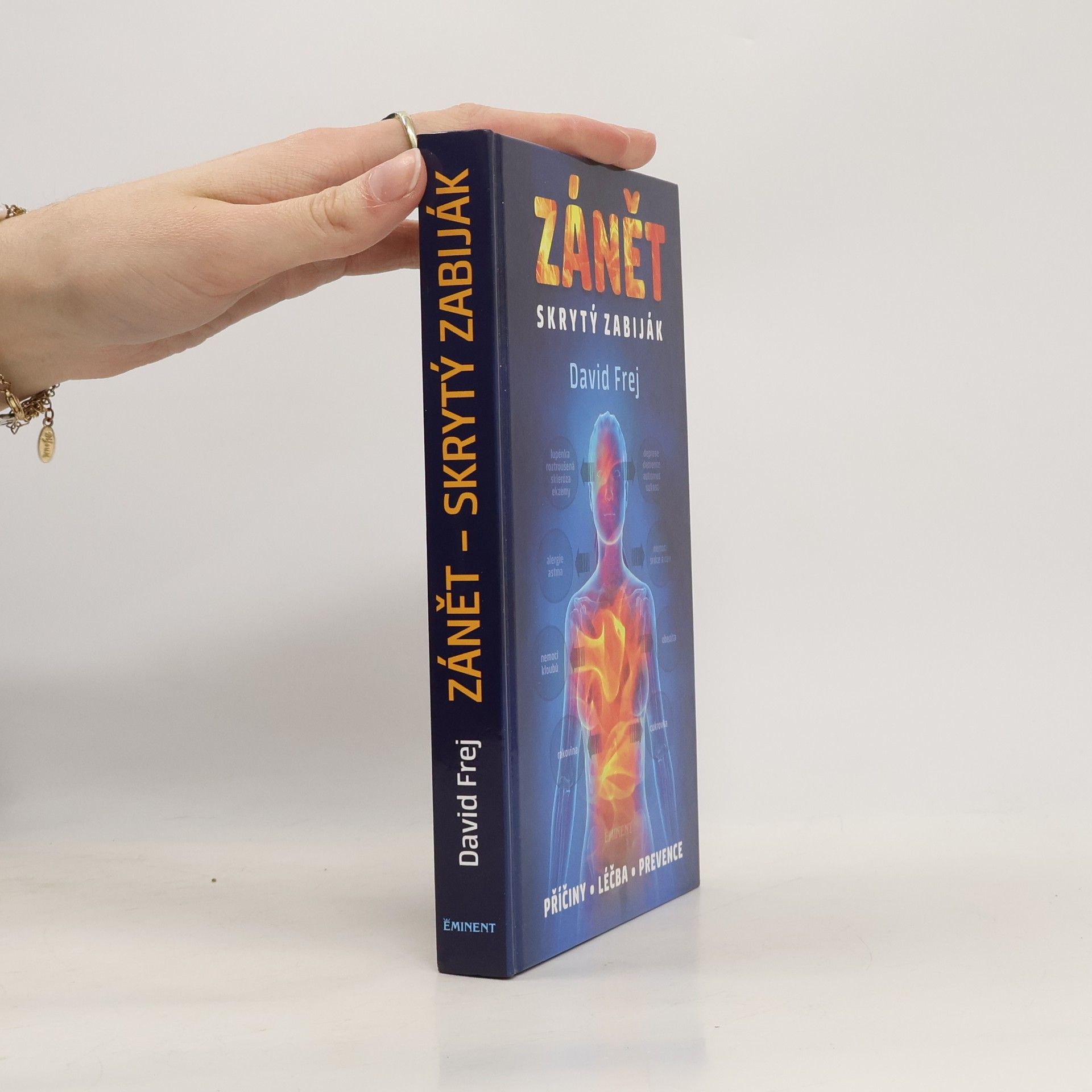 David Frej Zánět: Skrytý zabiják