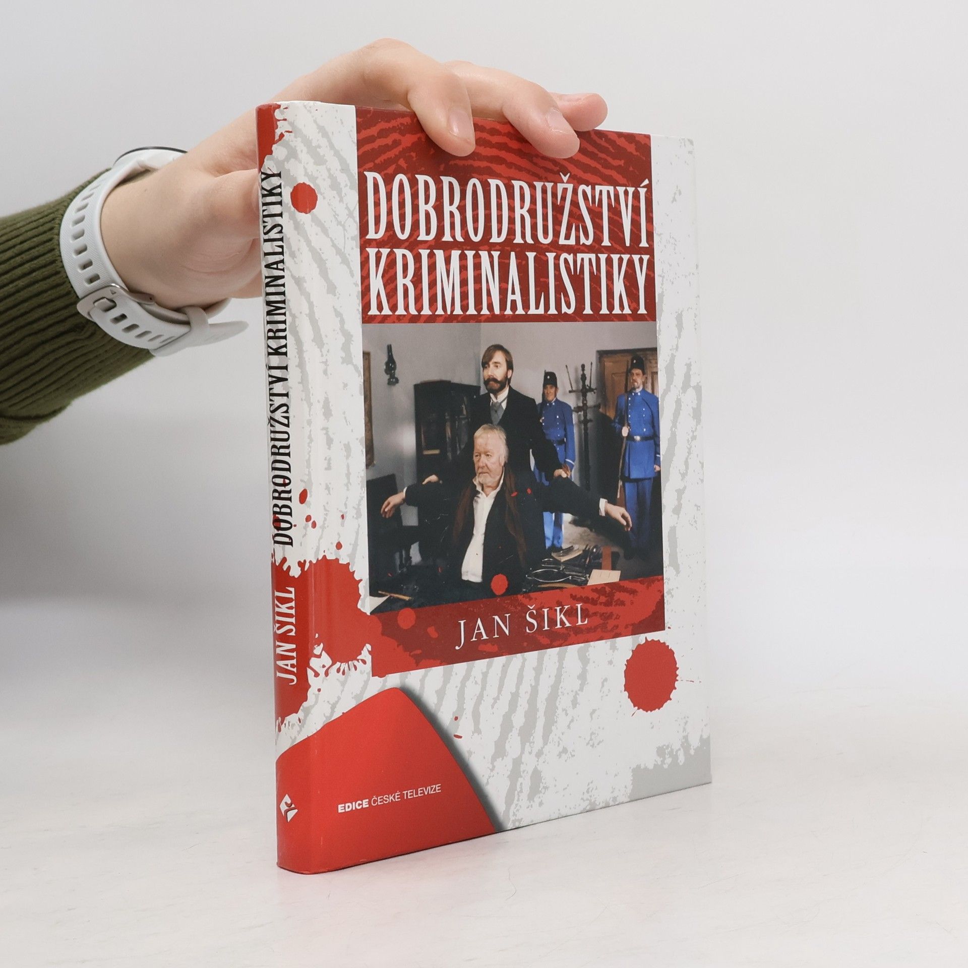 Jan Šikl Dobrodružství kriminalistiky