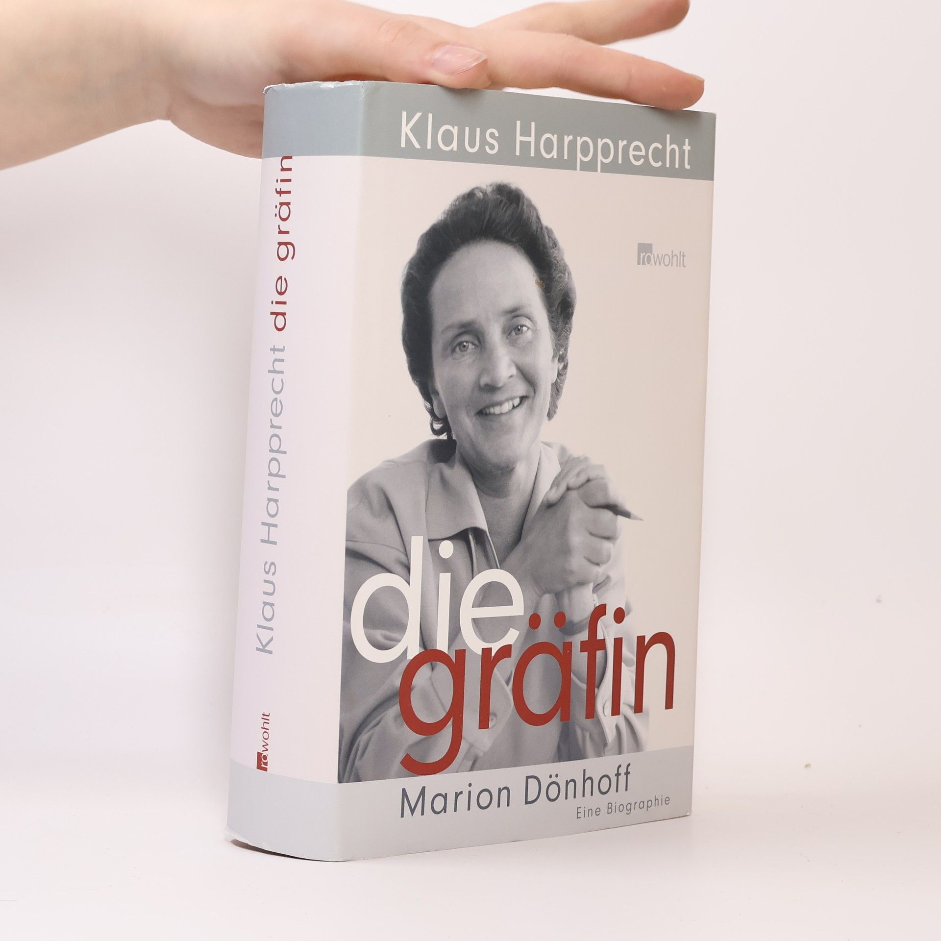 Klaus Christoph Harpprecht Die Gräfin Marion Dönhoff