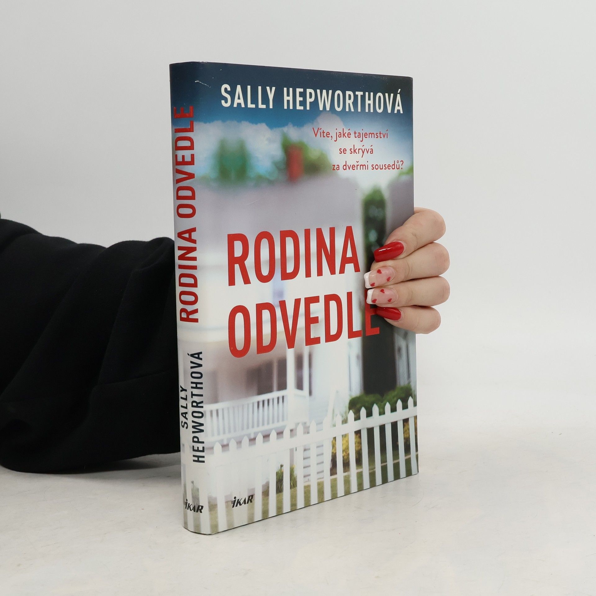 Sally Hepworth Rodina odvedle